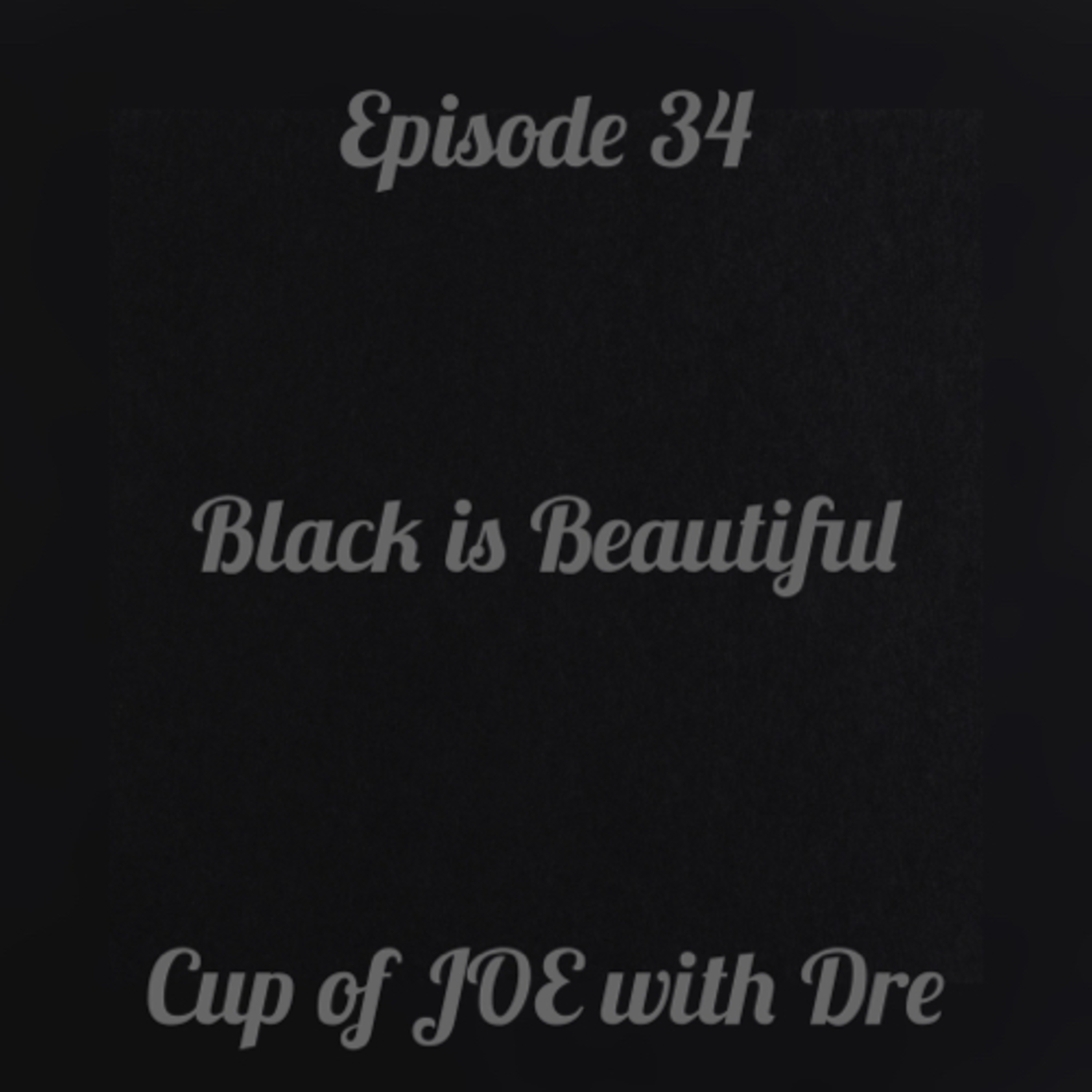 A Cup of JOE with Dre\'