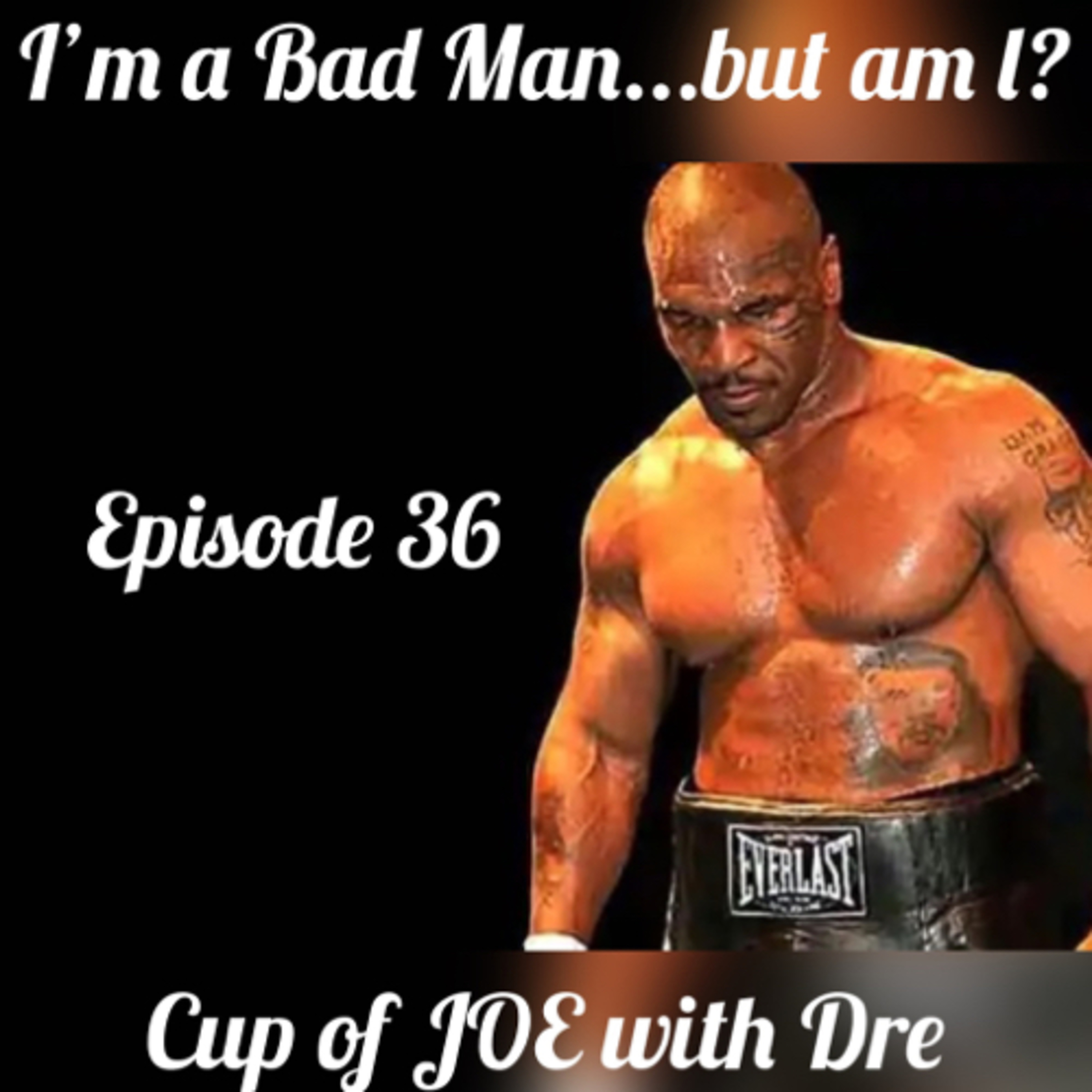 A Cup of JOE with Dre\'