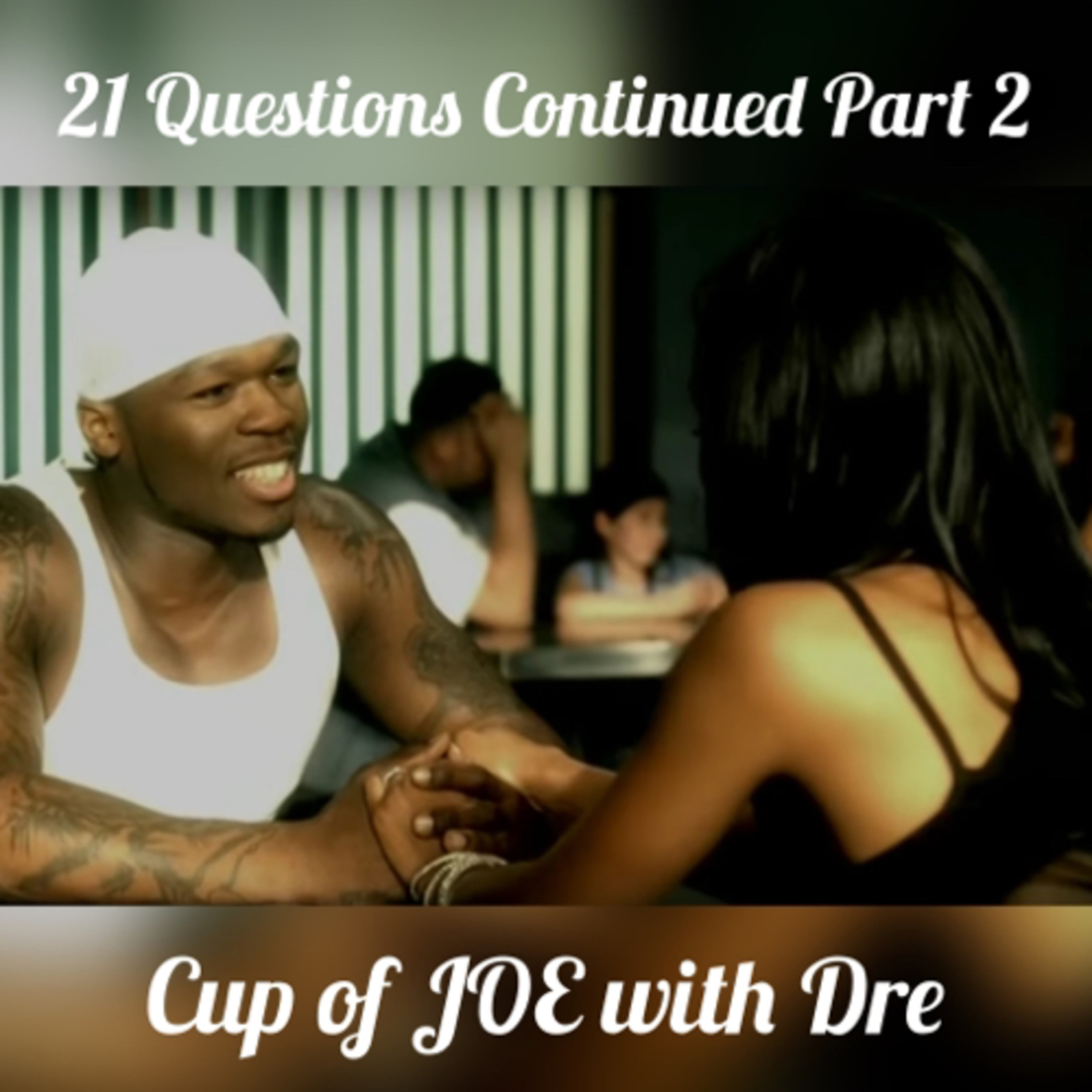 A Cup of JOE with Dre\'
