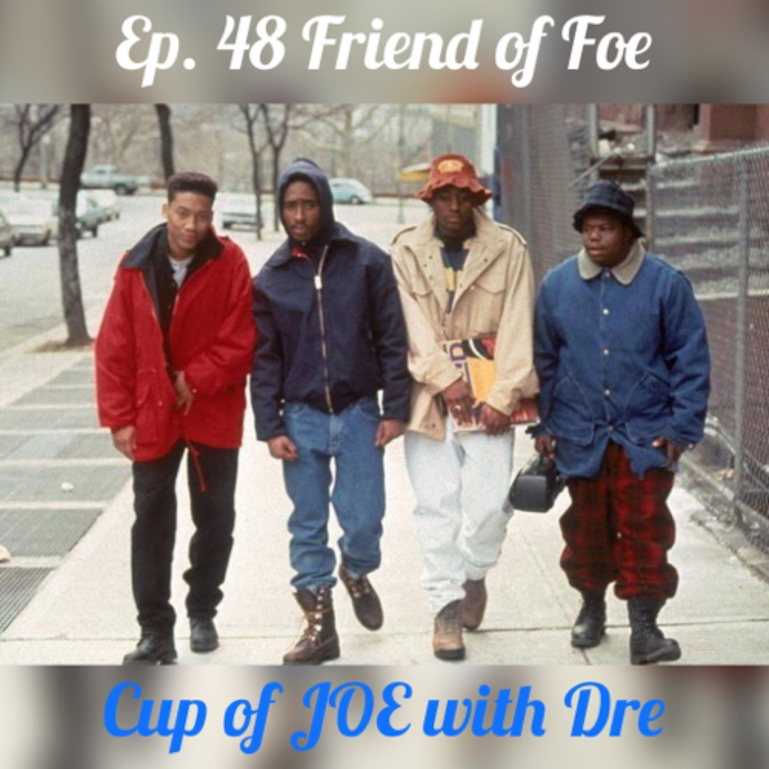 A Cup of JOE with Dre\'