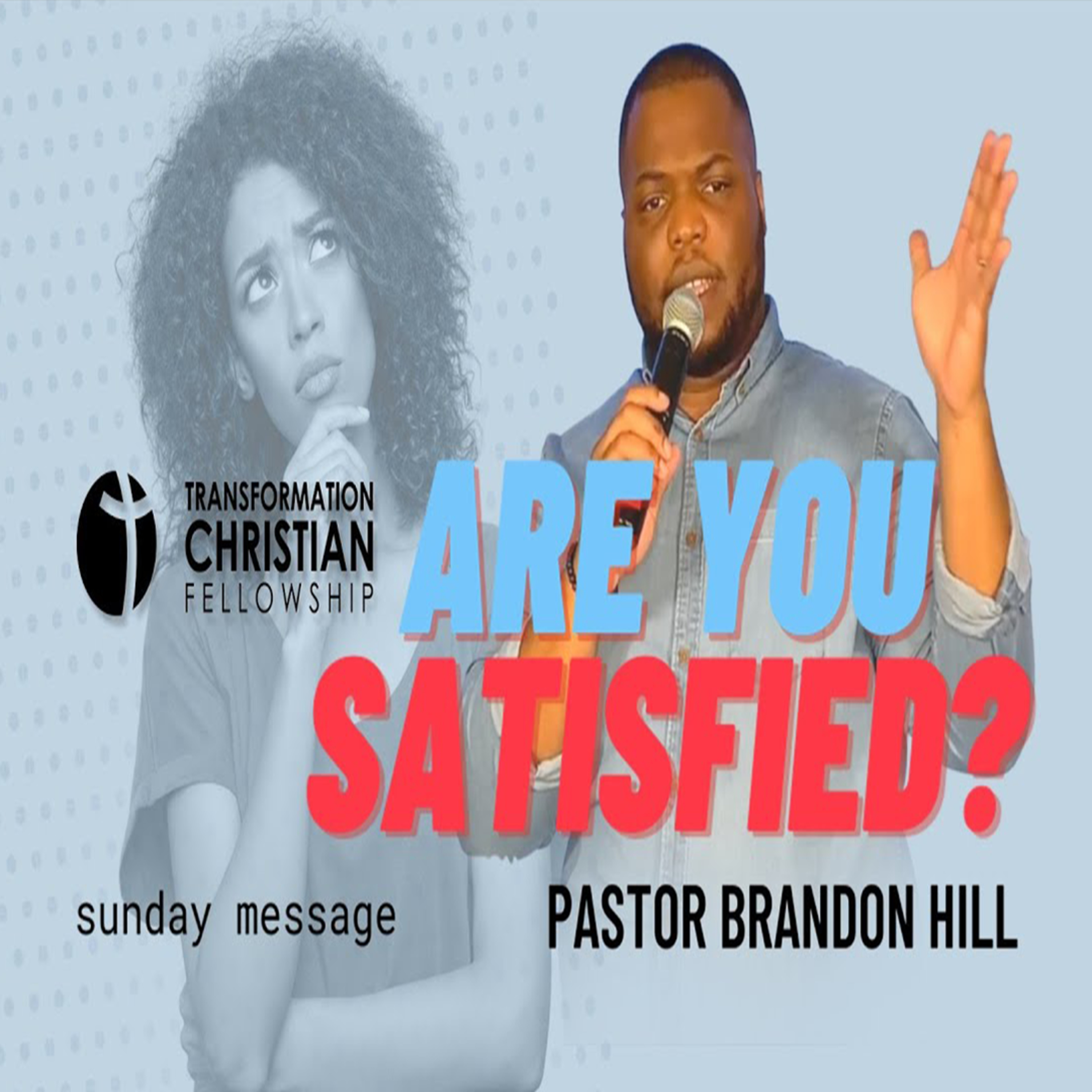 Get Transformed: Transformation Christian Fellowship Podcast
