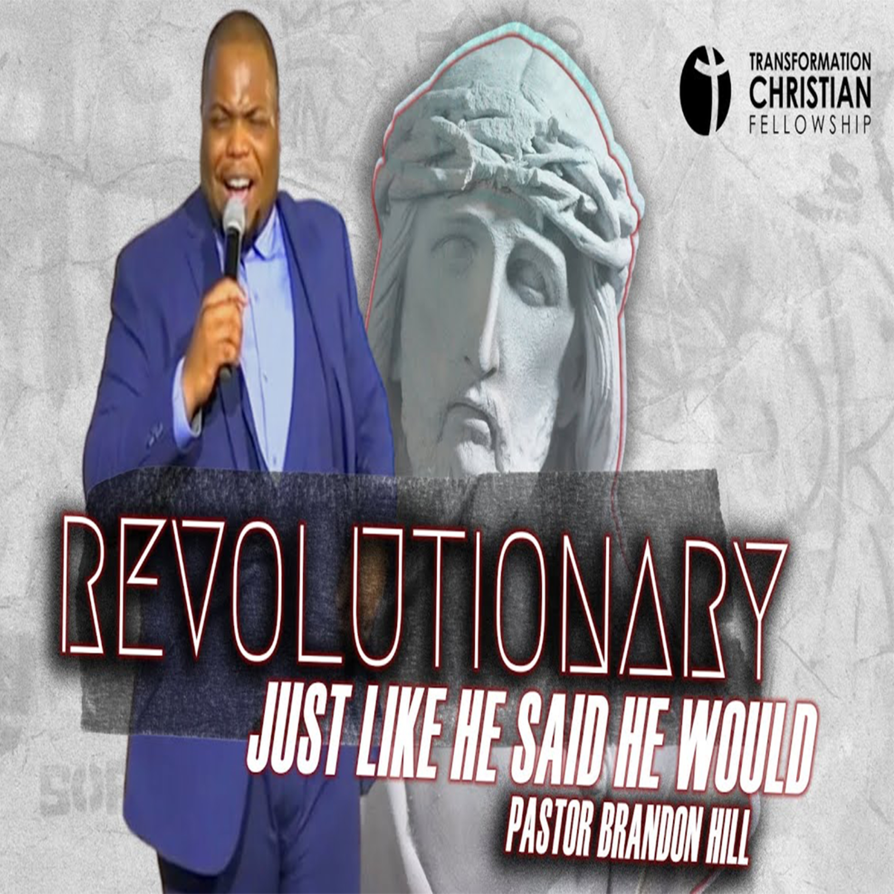 Get Transformed: Transformation Christian Fellowship Podcast