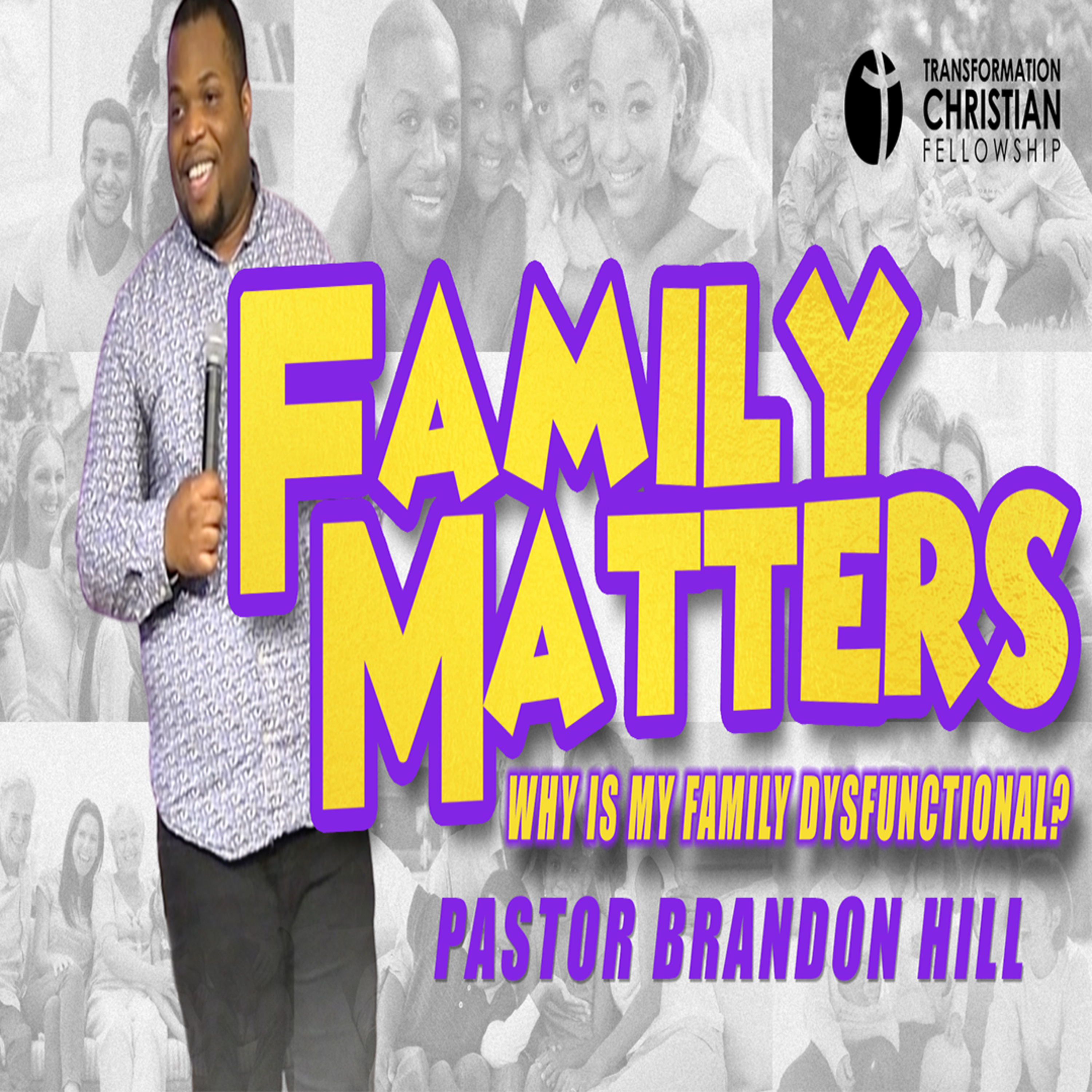 Get Transformed: Transformation Christian Fellowship Podcast