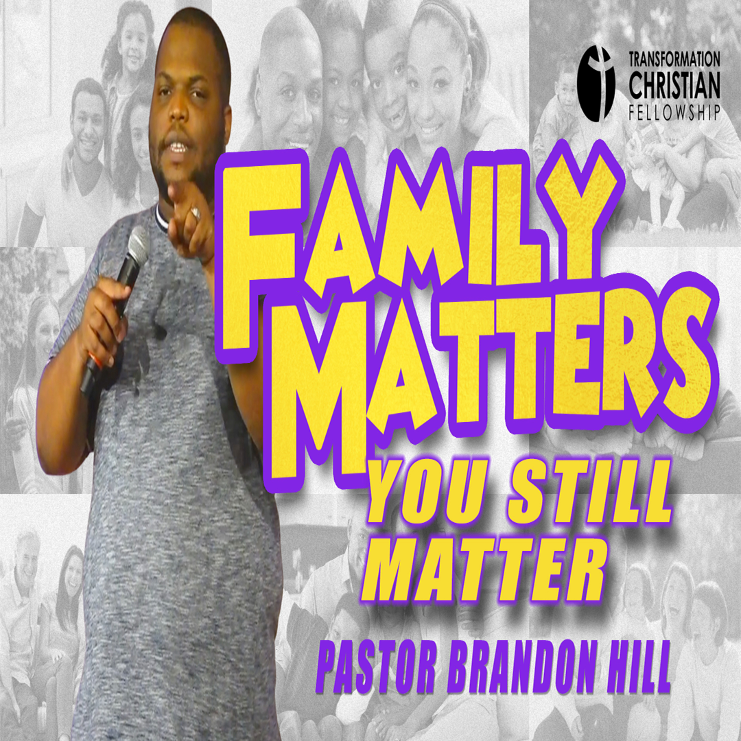 Get Transformed: Transformation Christian Fellowship Podcast