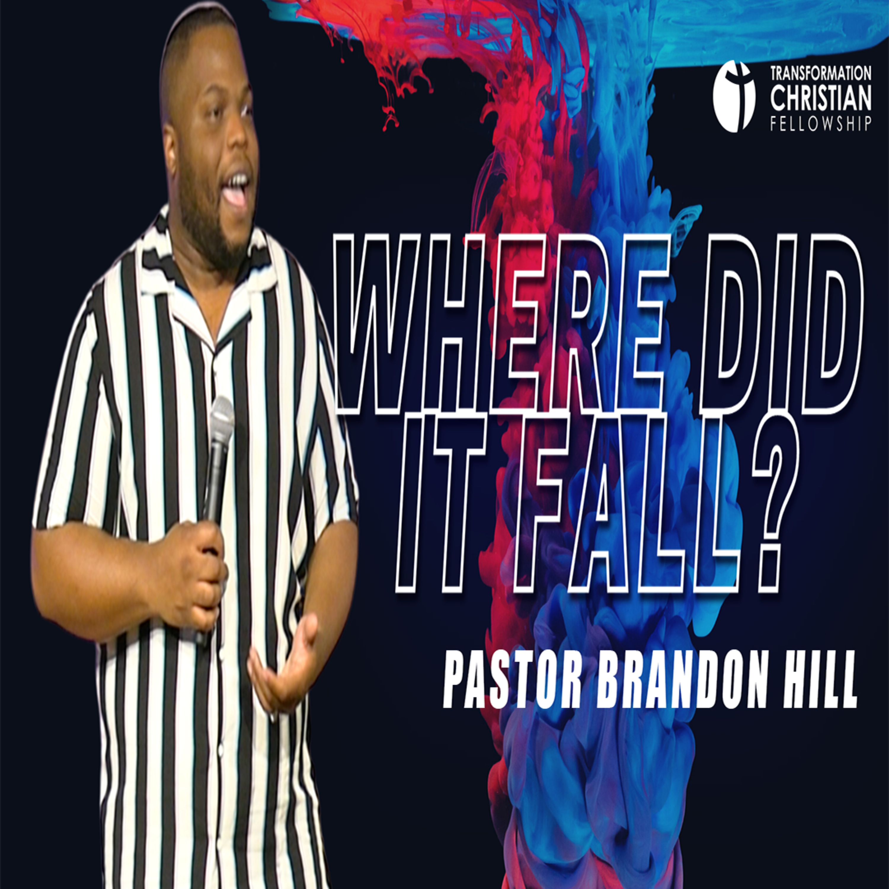 Get Transformed: Transformation Christian Fellowship Podcast