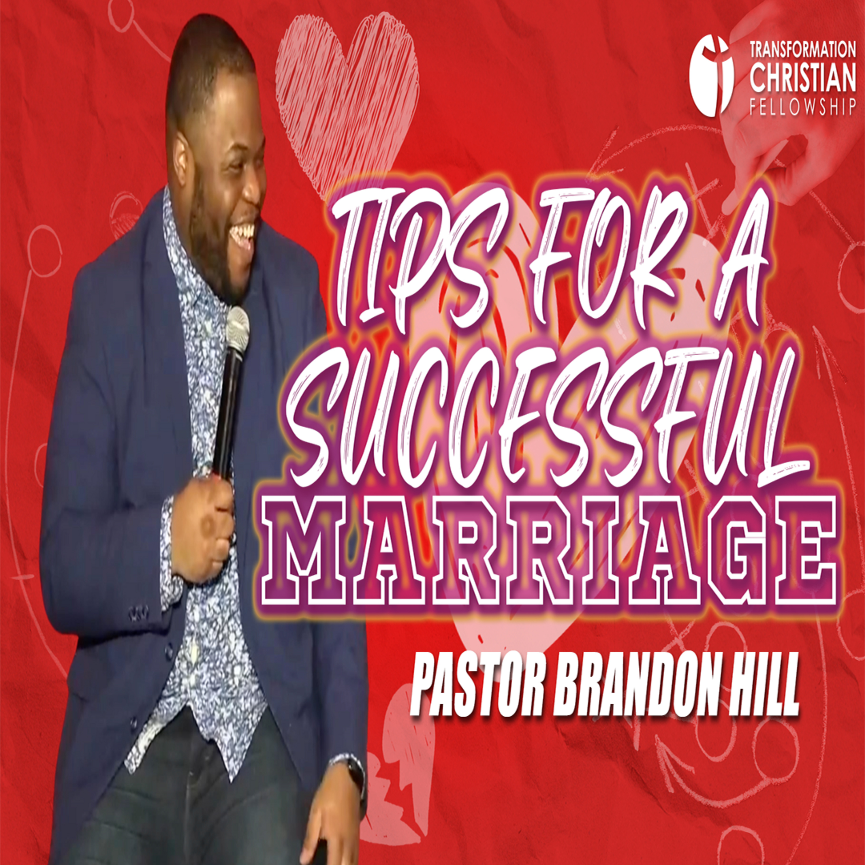 Get Transformed: Transformation Christian Fellowship Podcast