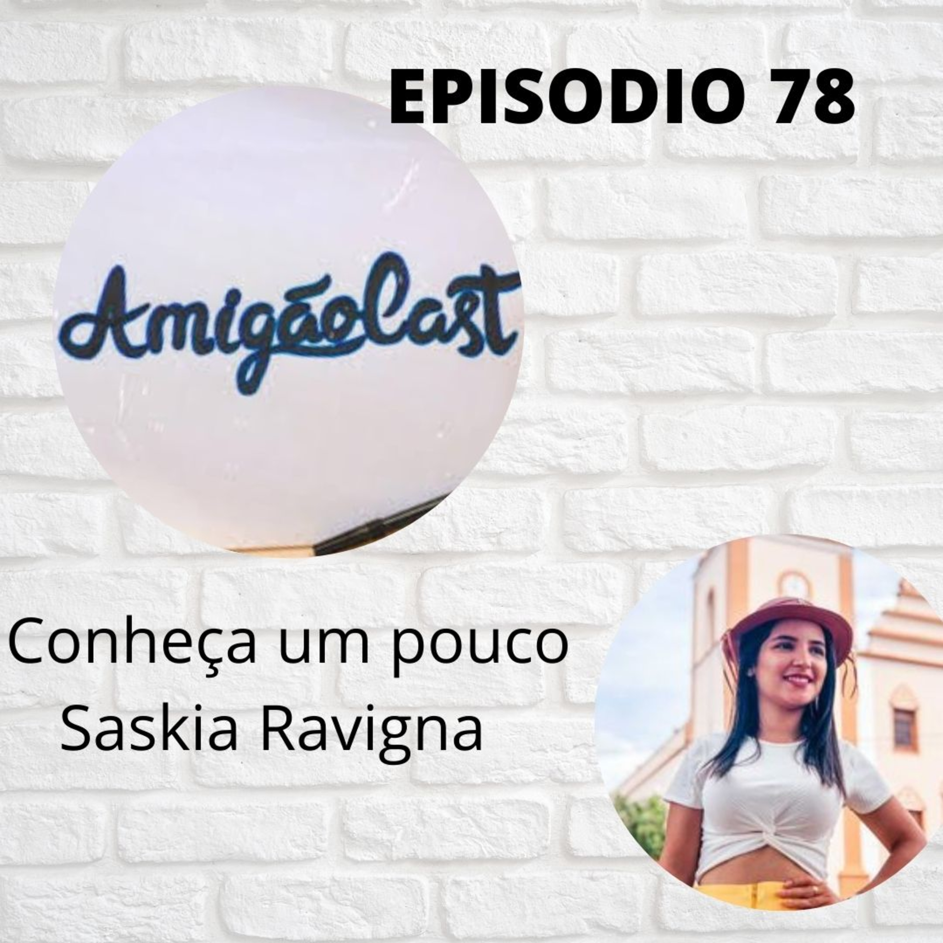 Episodio 78 - Conheça um pouco Saskia Ravigna episode artwork
