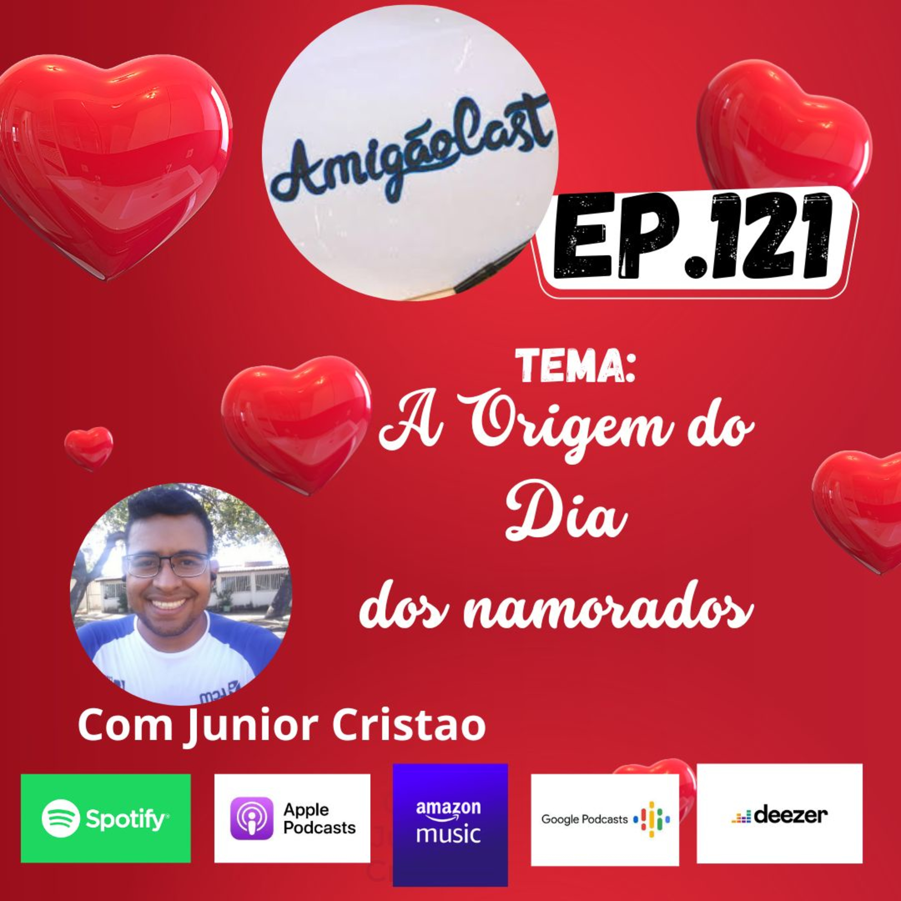 Episódio 121 - A origem do dia dos namorados. episode artwork