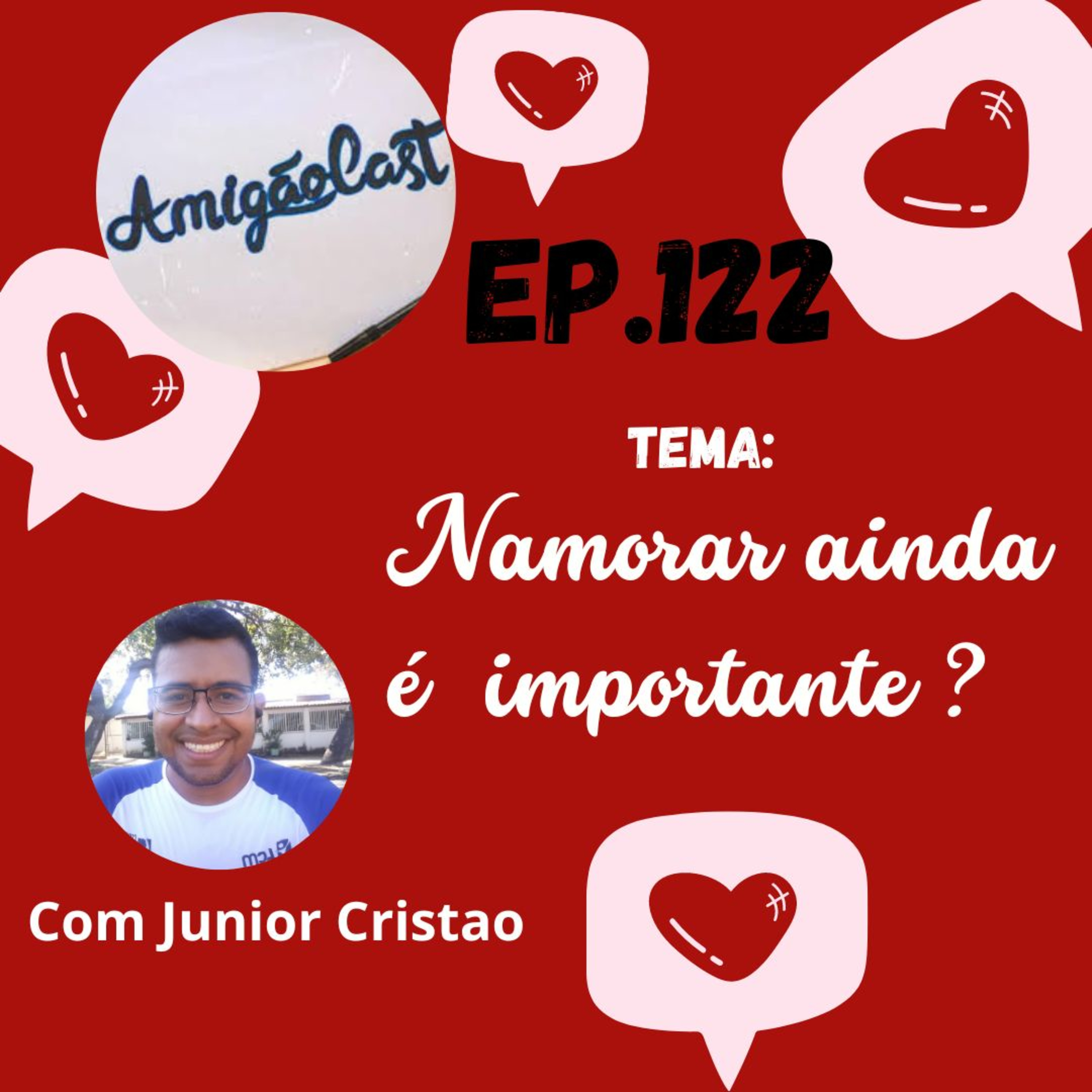 Episódio 122- Namorar ainda é importante? episode artwork