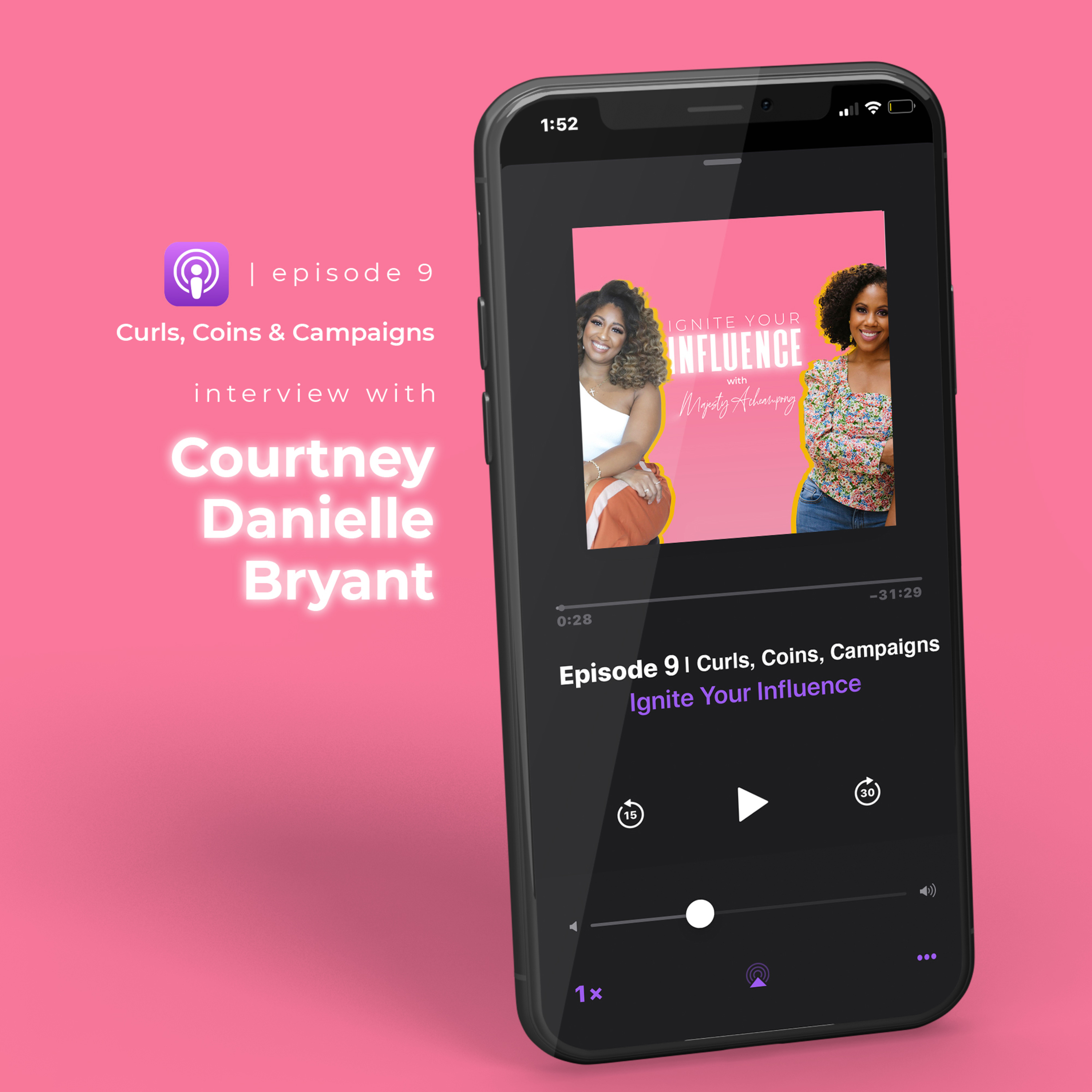 Episode 9 | Curls, Coins & Campaigns w/ @curlsandcouture