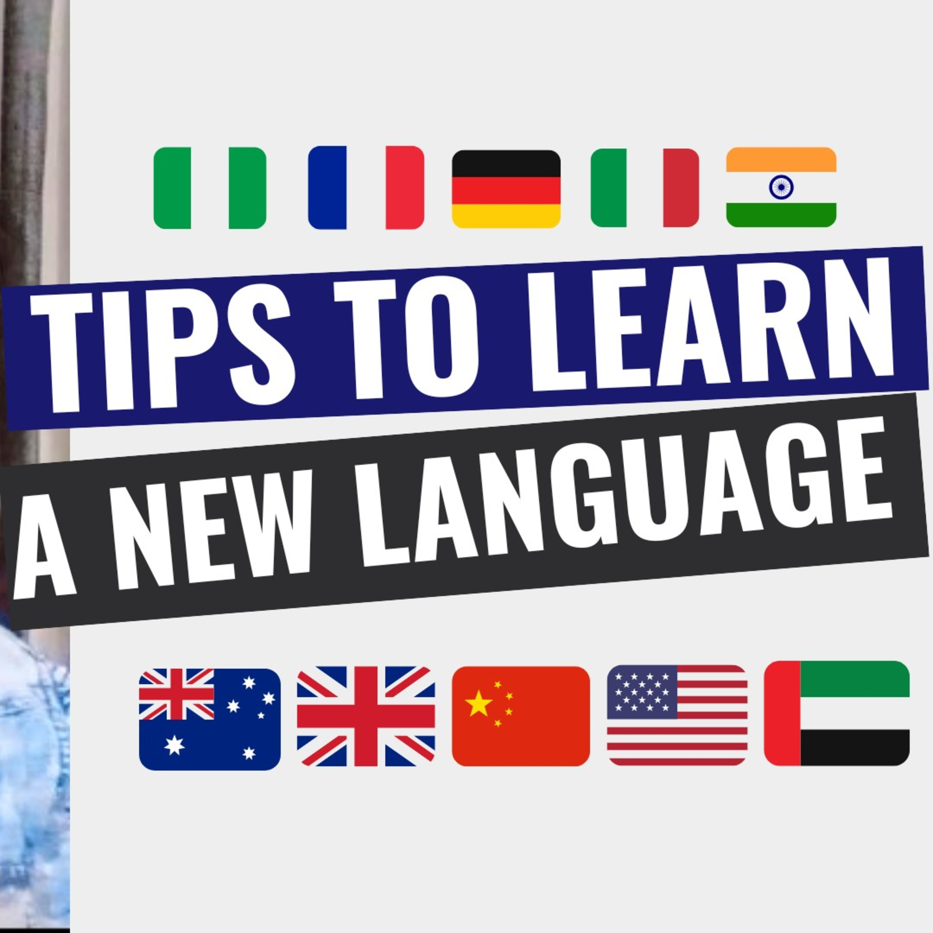 TIPS TO LEARN A NEW LANGUAGE