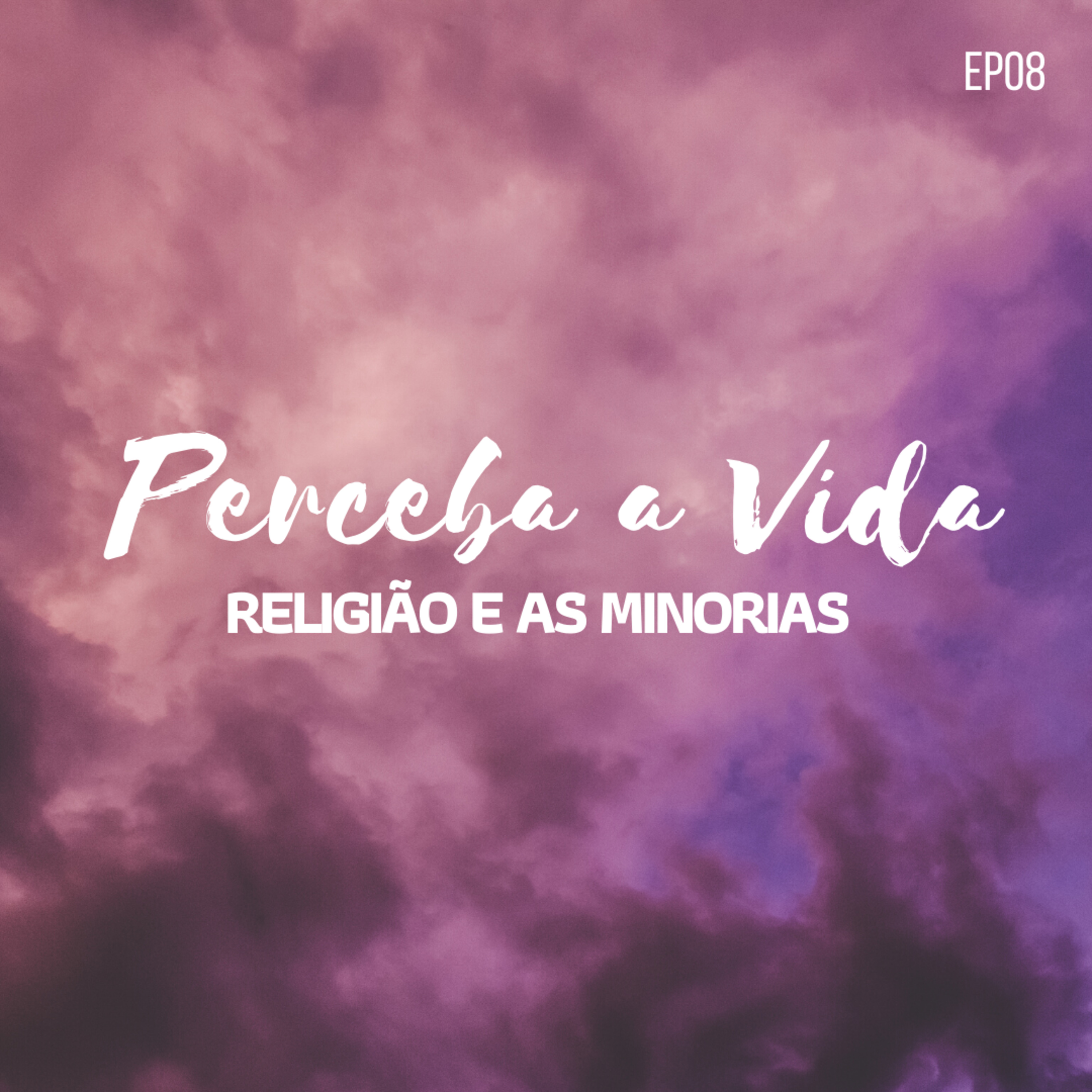 Perceba a Vida