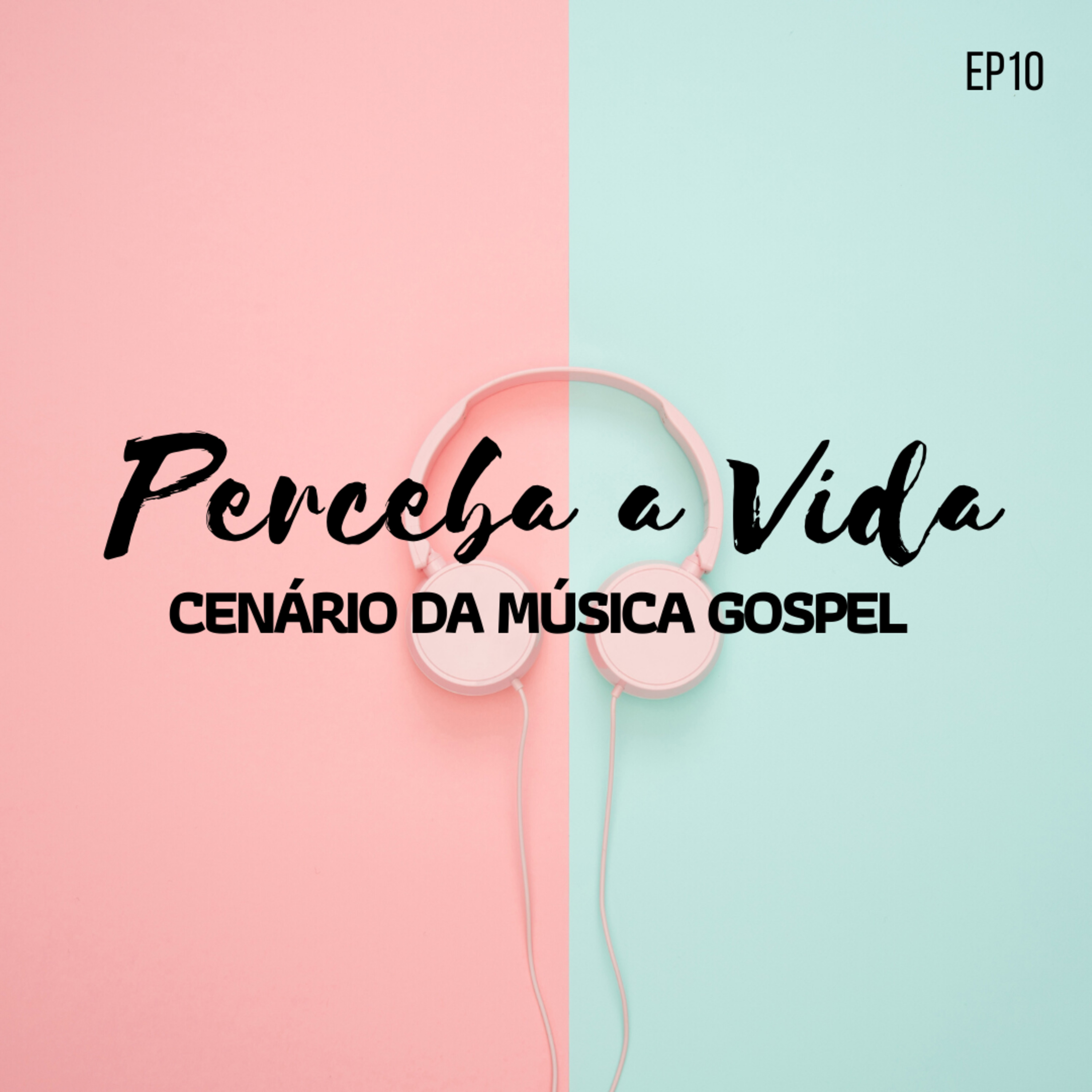 Perceba a Vida