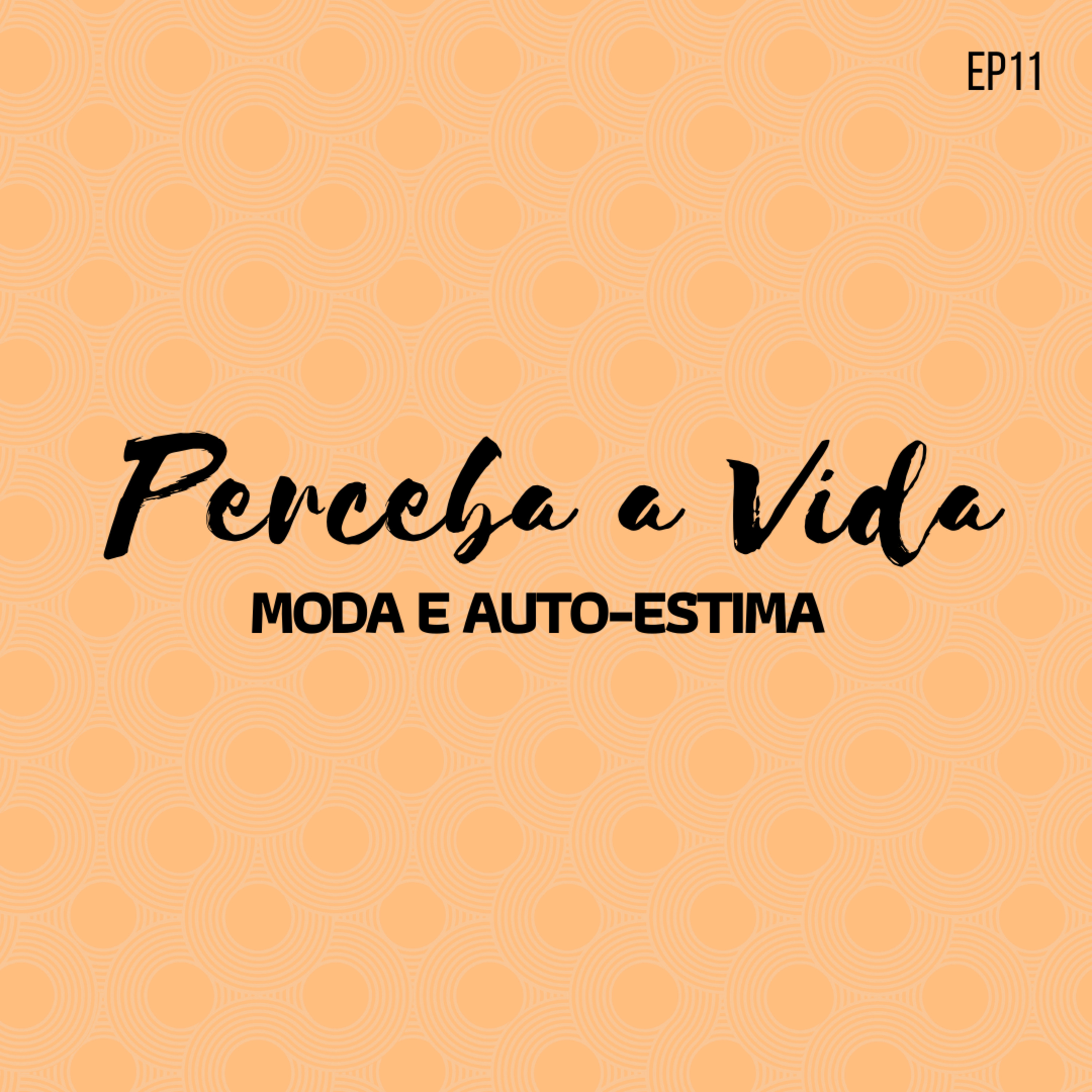 Perceba a Vida