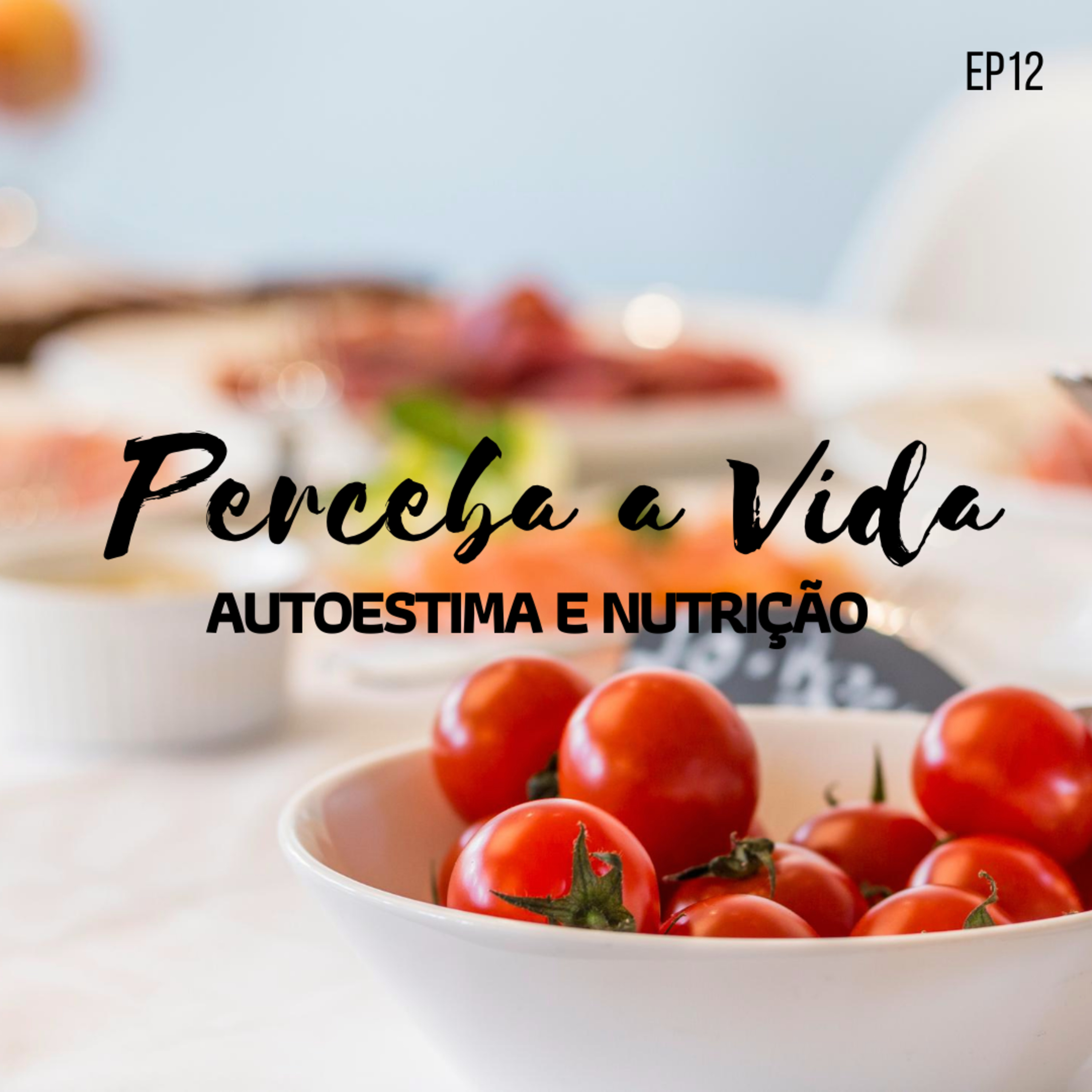 Perceba a Vida