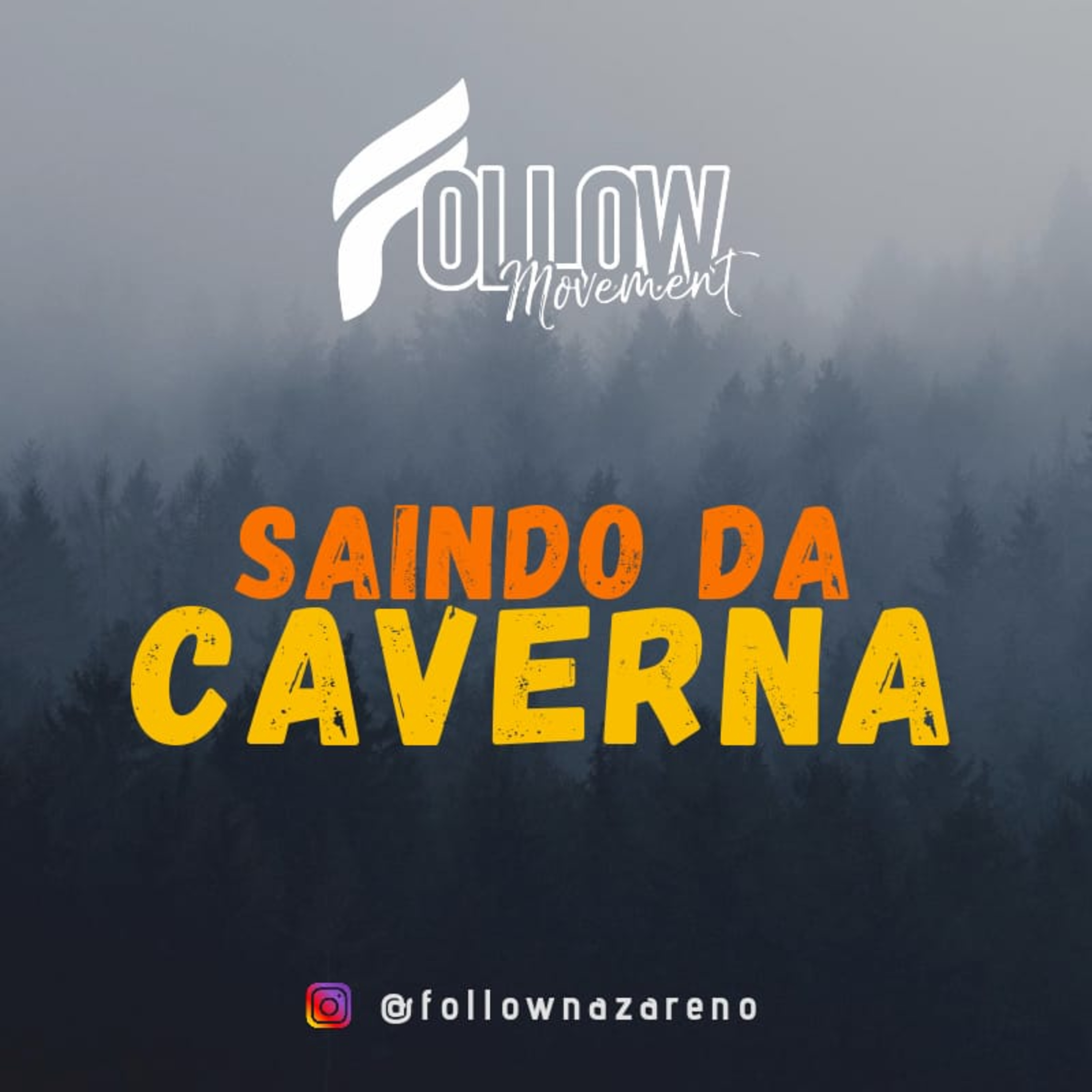 Ep. #010 SAINDO DA CAVERNA I Follow Podcast episode artwork