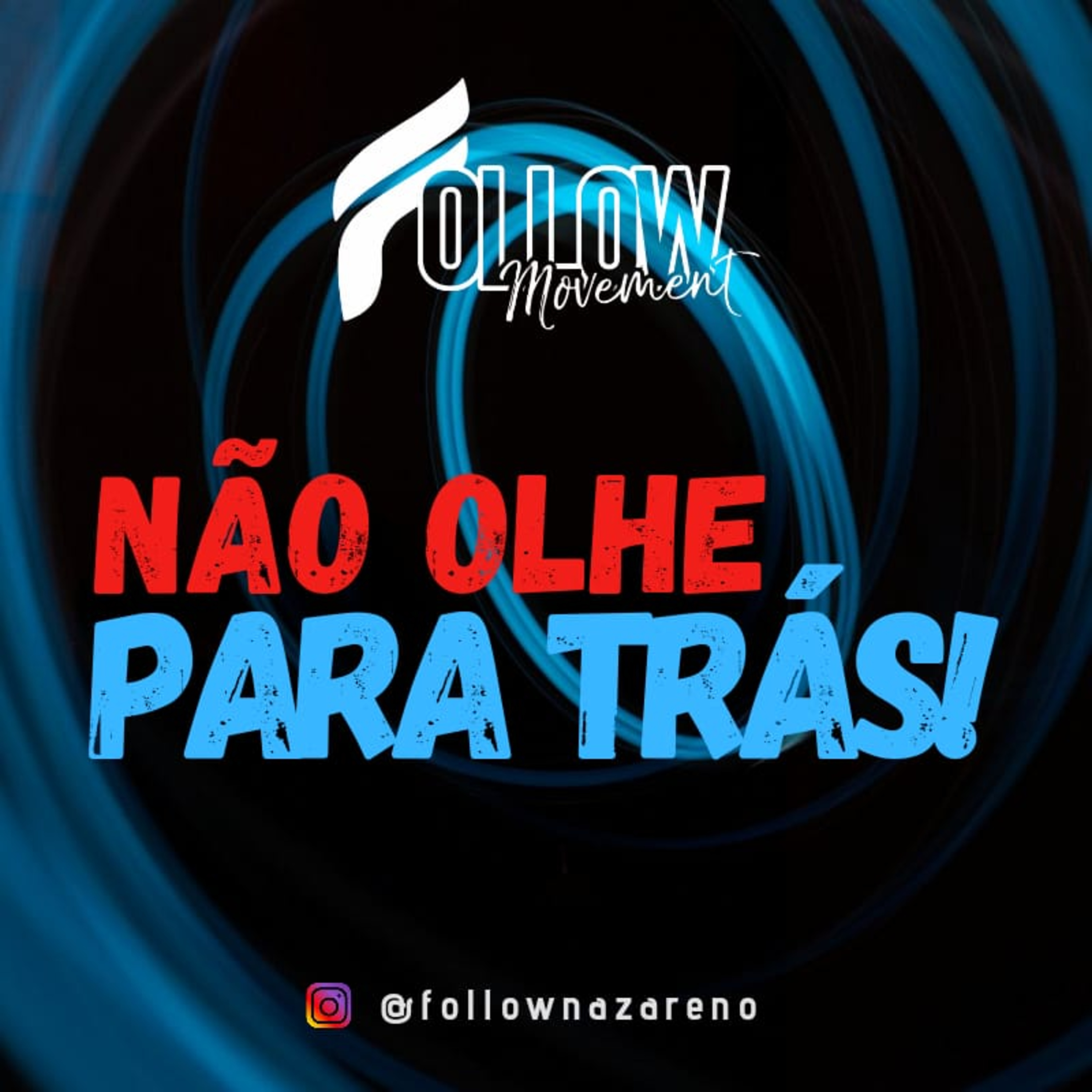 Ep. #011 NÃO OLHE PARA TRÁS I Follow Podcast episode artwork