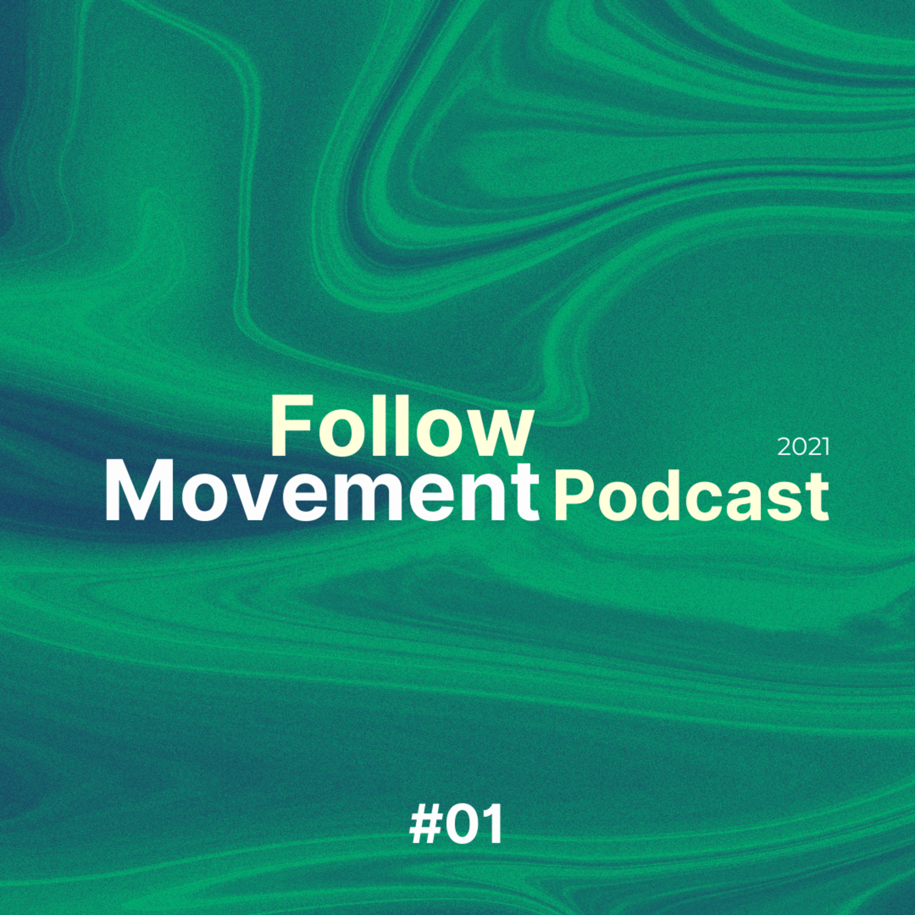 Ep. #01 Follow Podcast episode artwork