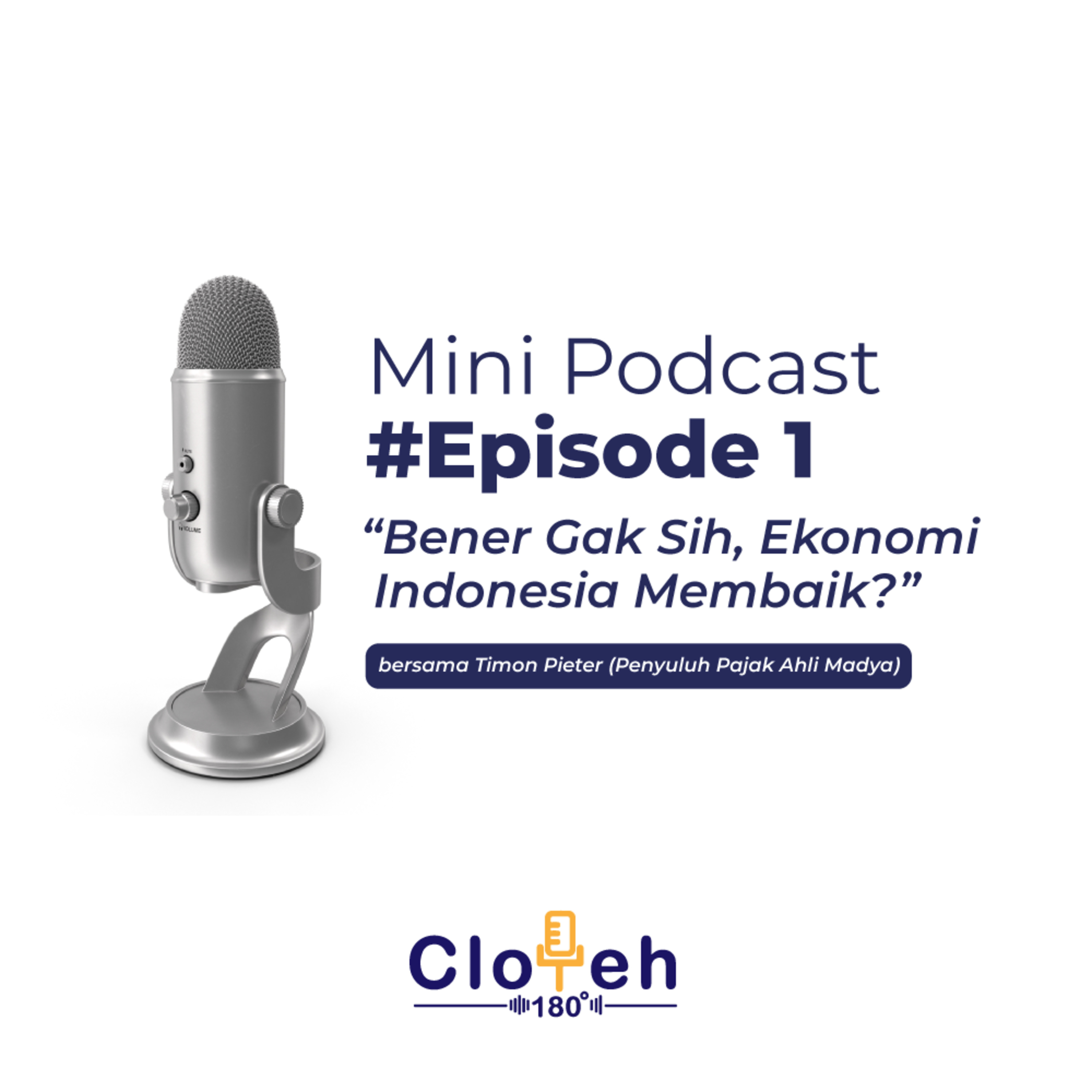 Cloteh 180 (Collaborative Podcast Kanwil DJP Jawa Tengah II)