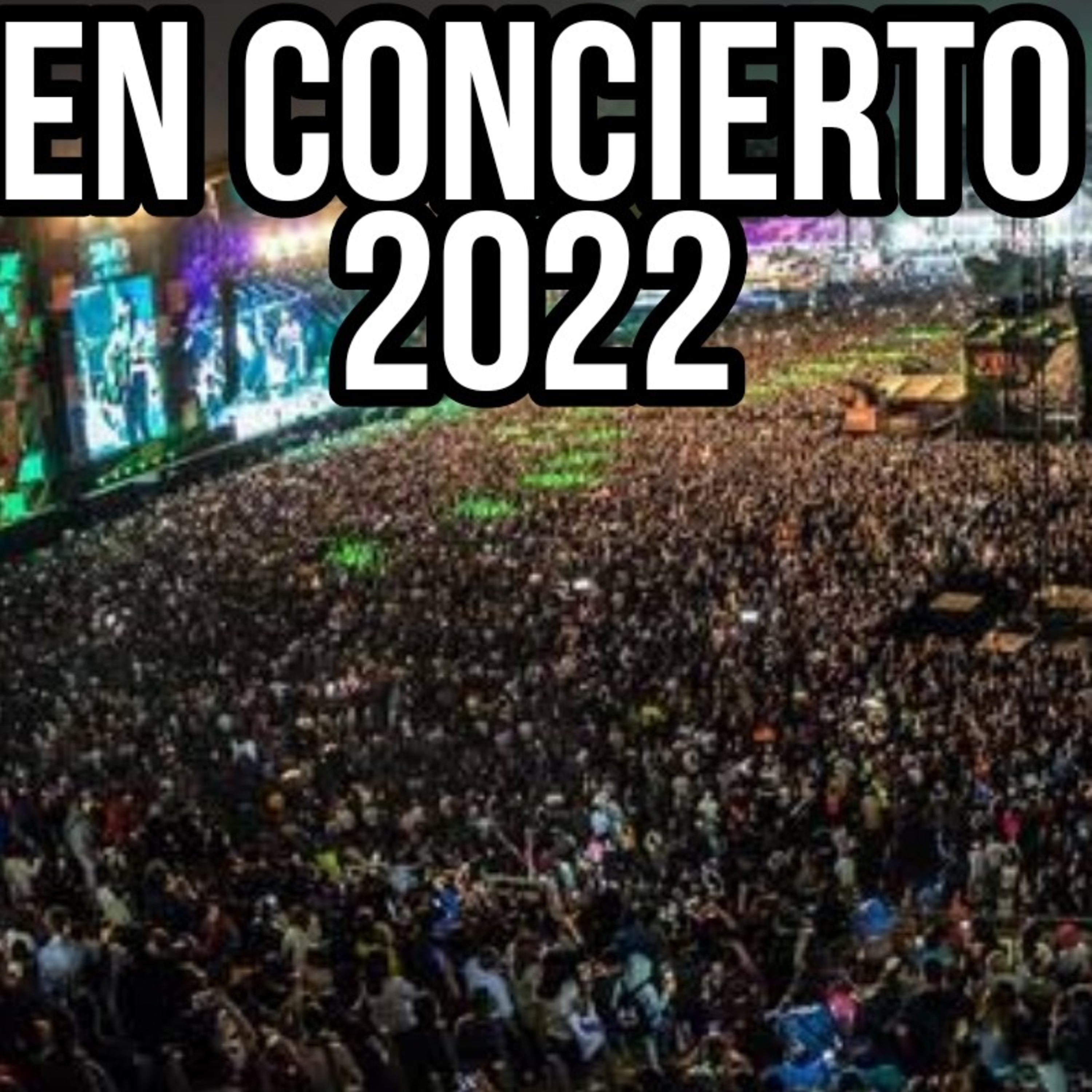 EN CONCIERTO 2022 episode artwork