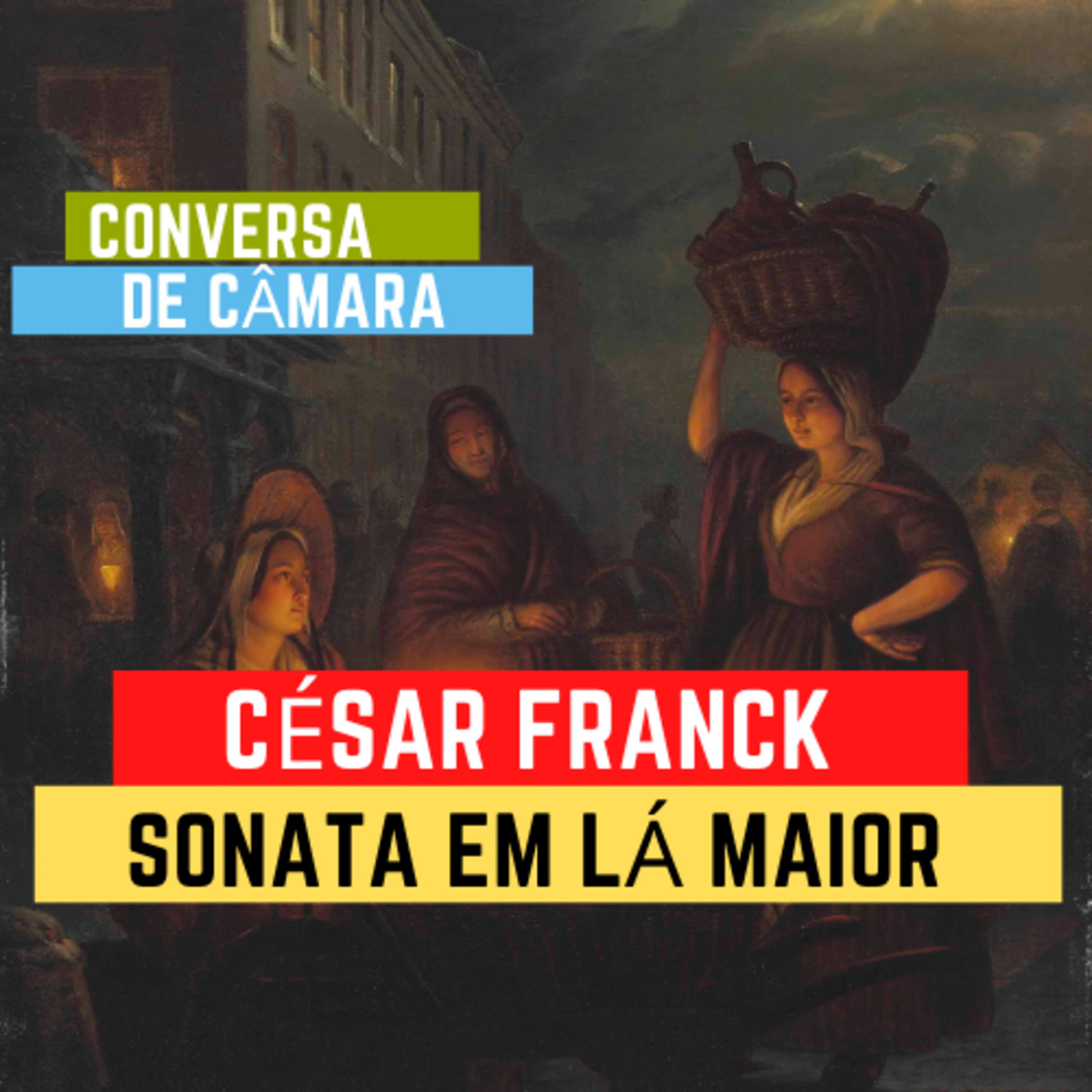 César Franck e a belíssima e sublime Sonata em Lá Maior para Violino e Piano episode artwork