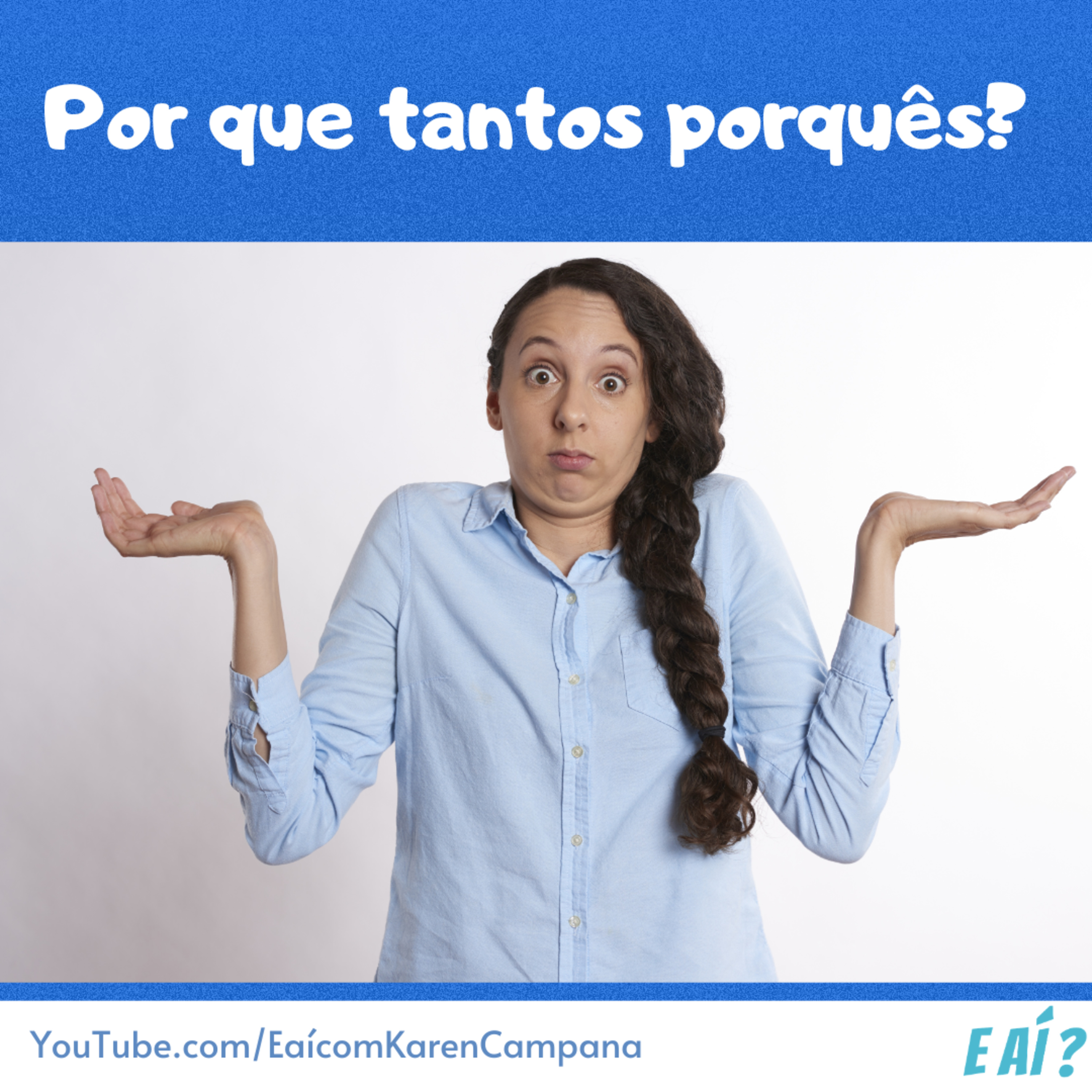 #001 E aí? Gramaticou?: 4 porquês (why and because) - Quando acentuar? Quando é junto? Quando é separado?