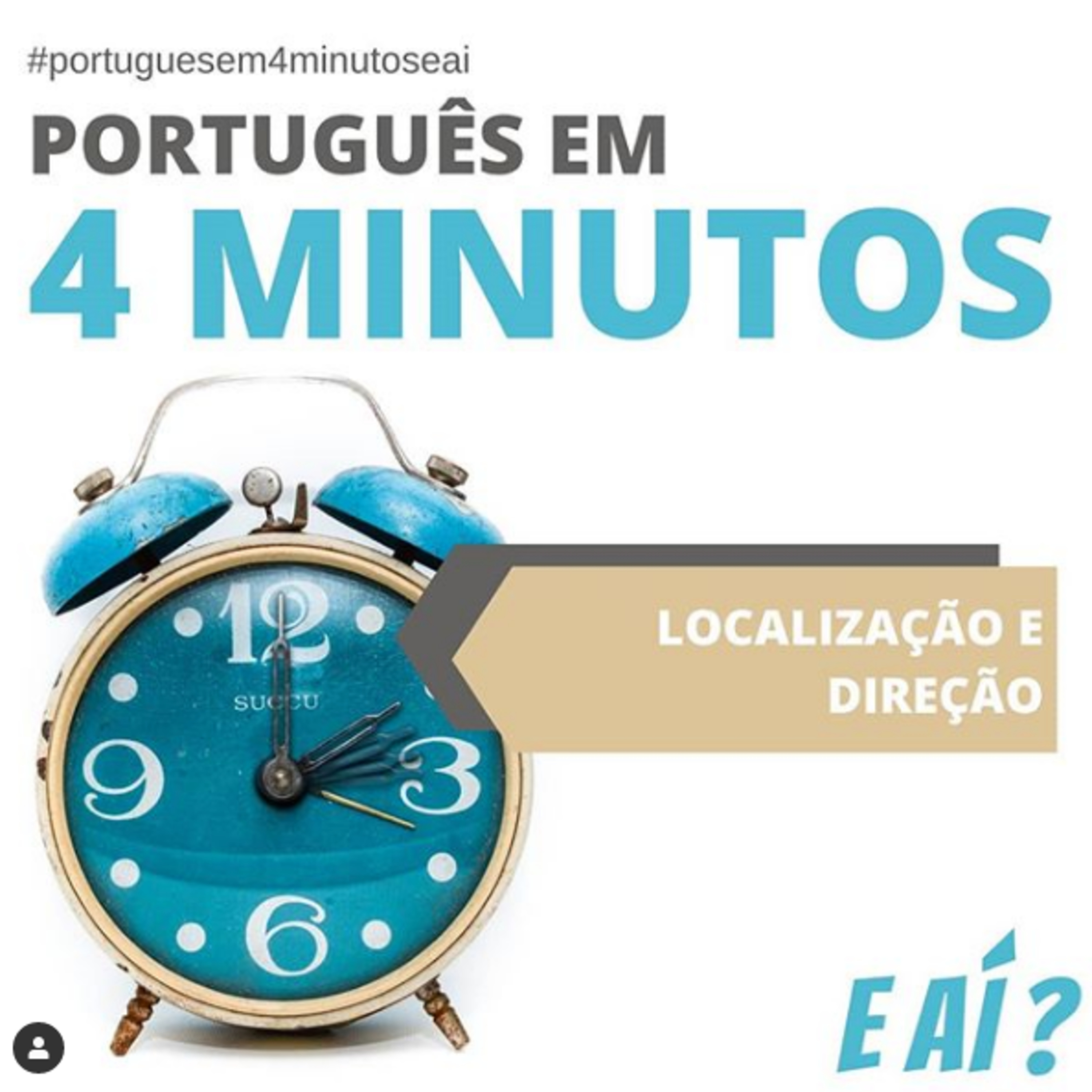 #005 PORTUGUÊS EM 4 MINUTOS: Localização e direção