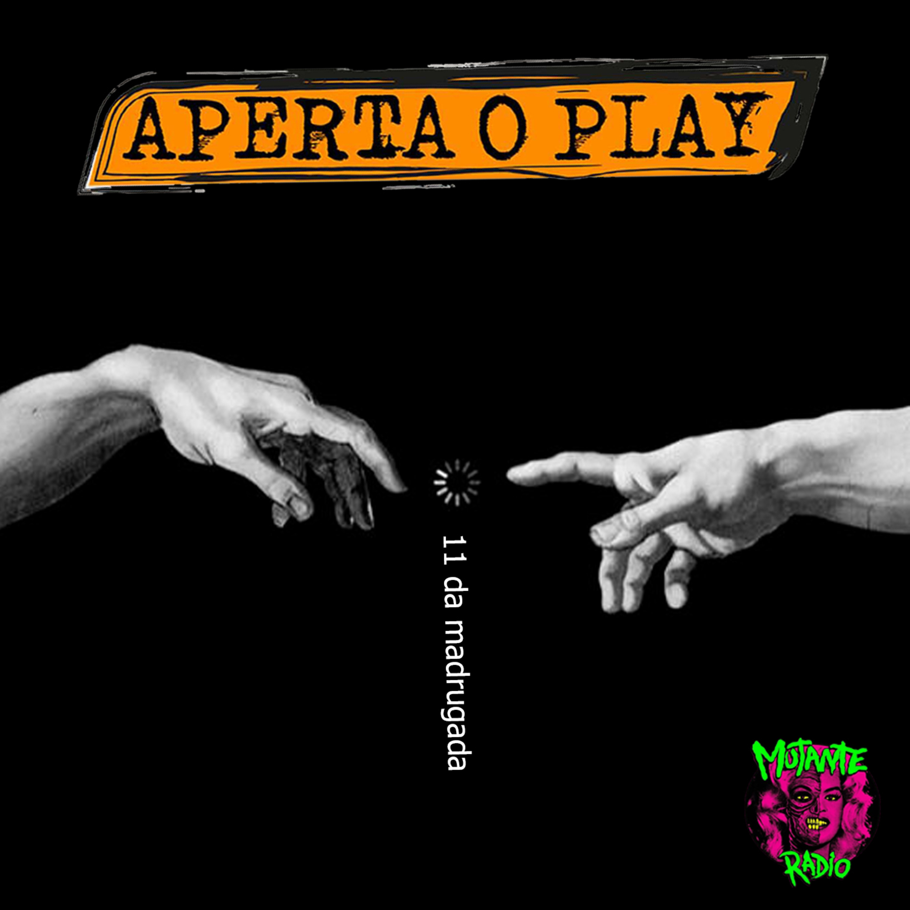 Aperta O Play: Programa de Rádio (Radiocast)