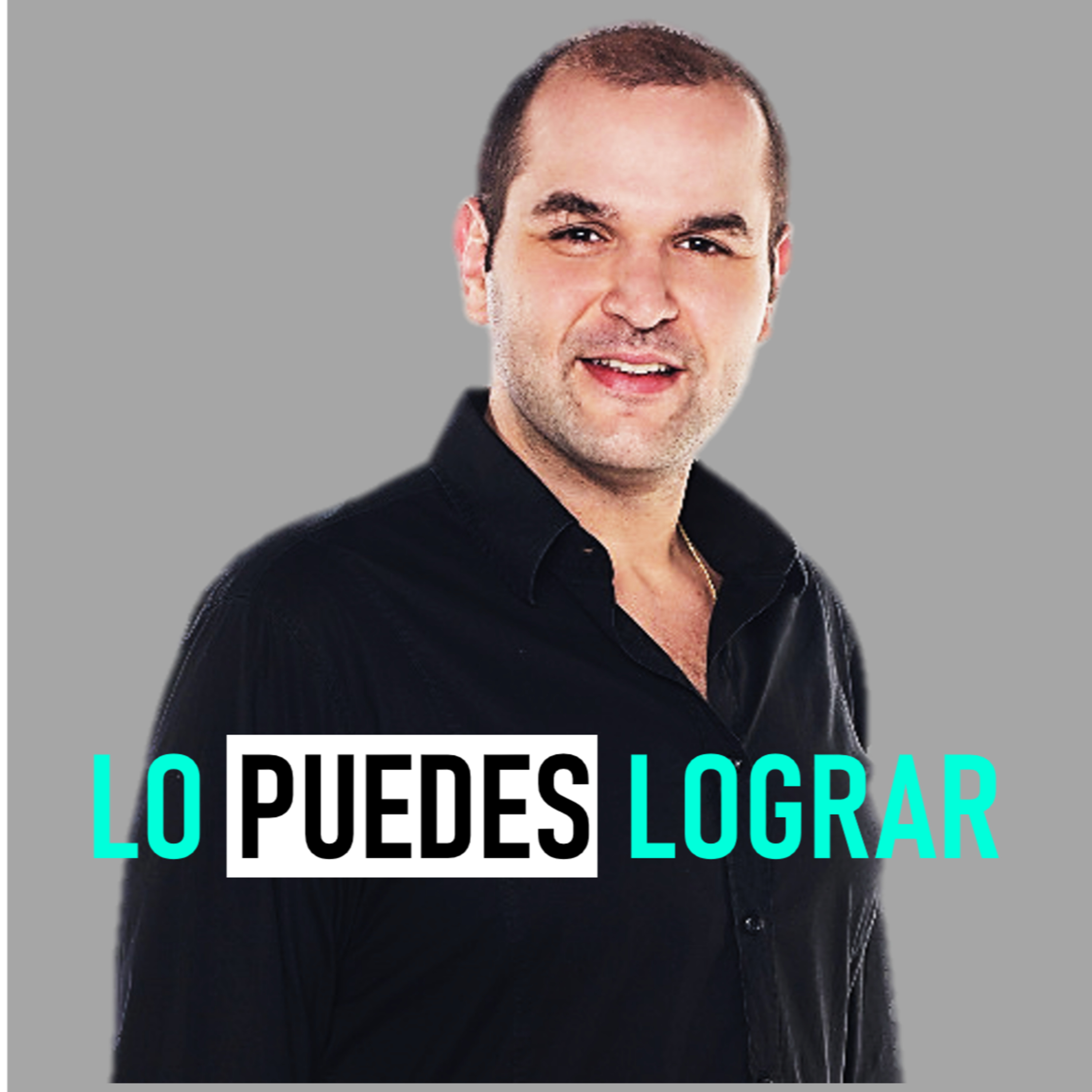 EP 03 | Innovar desde la intuición | LO PUEDES LOGRAR PODCAST | CON BENJAMÍN COHEN