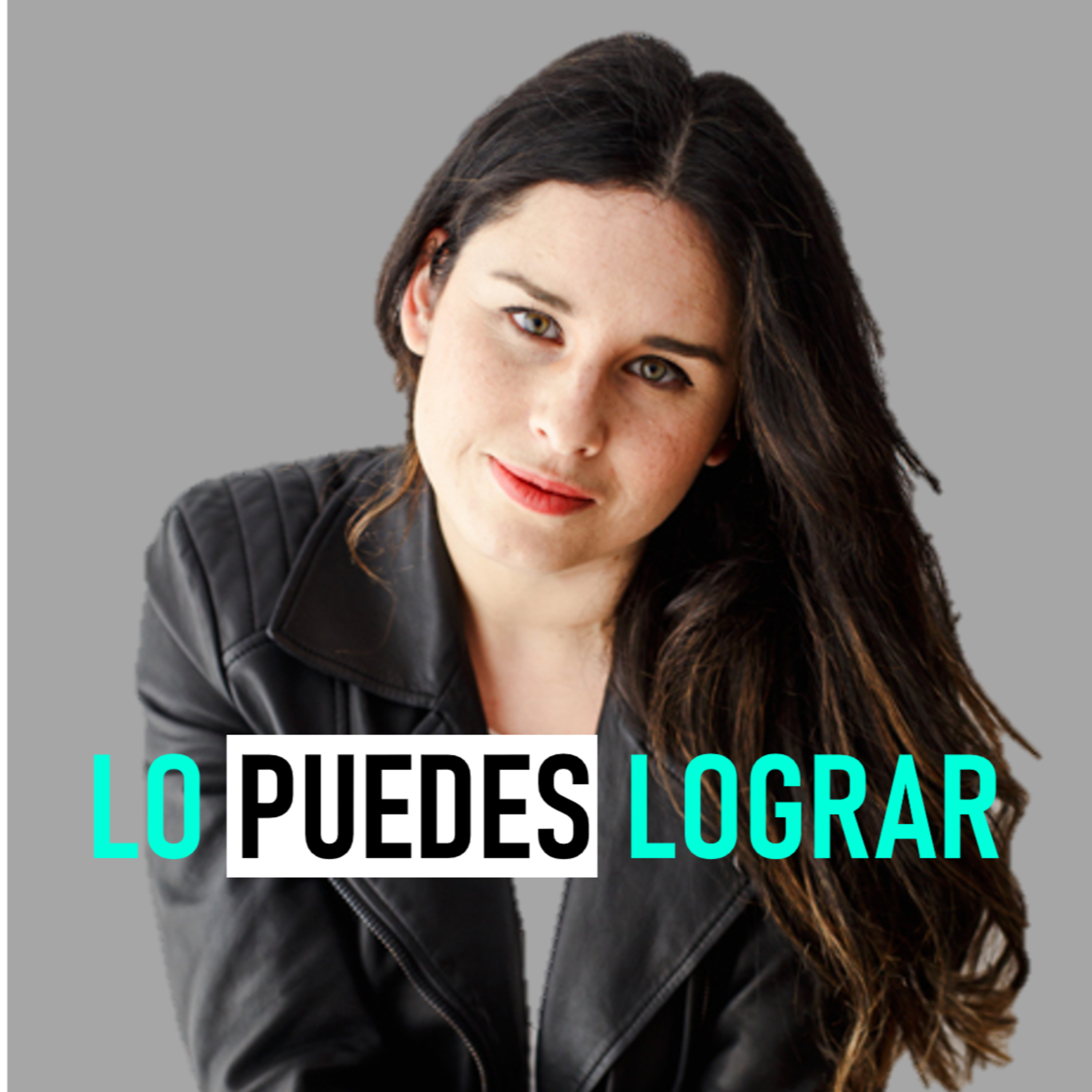 EP 05 | Emprender desde la coherencia | LO PUEDES LOGRAR PODCAST | CON MACA GUZMÁN