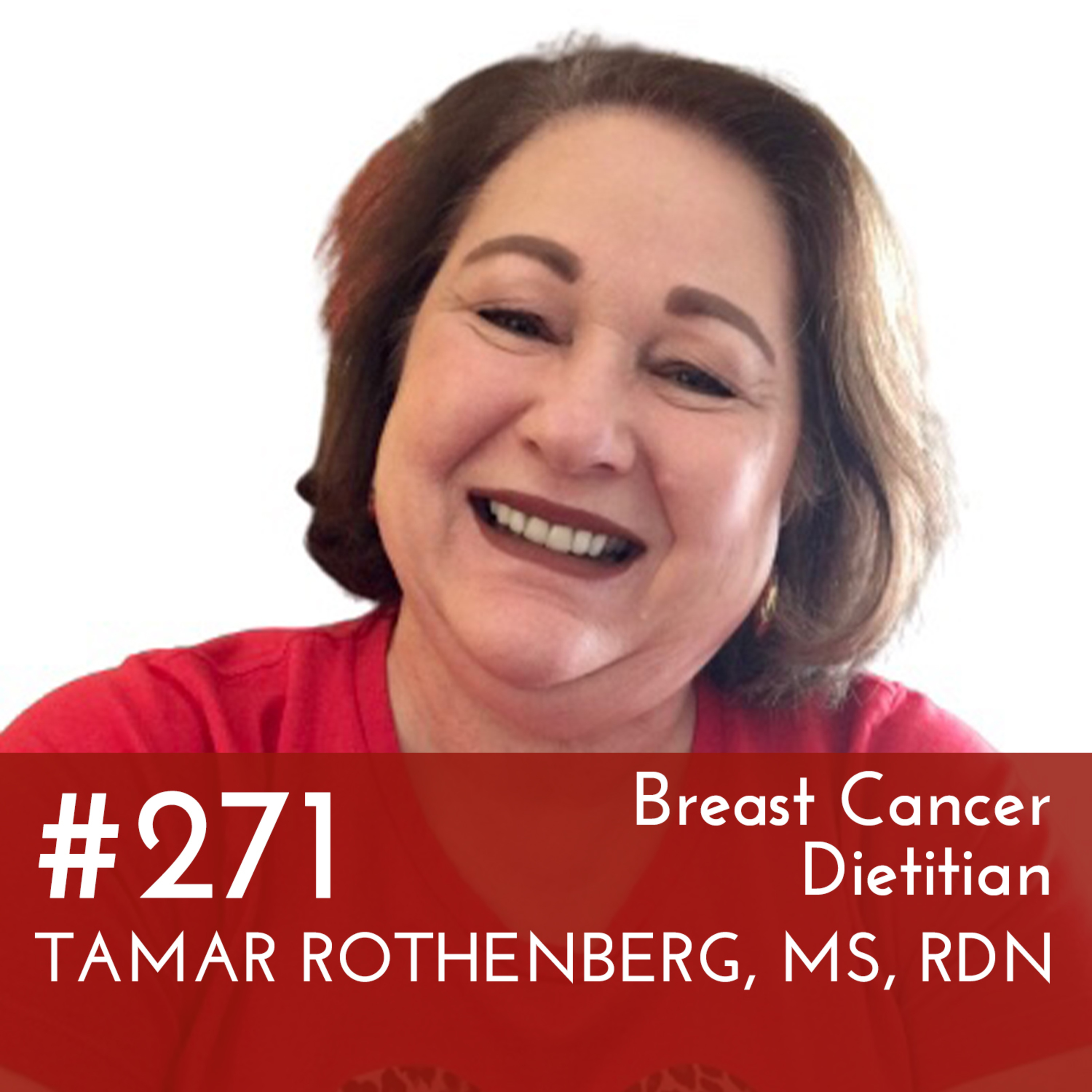 #271 -Tamar Rothenberg, MS, RDN episode artwork