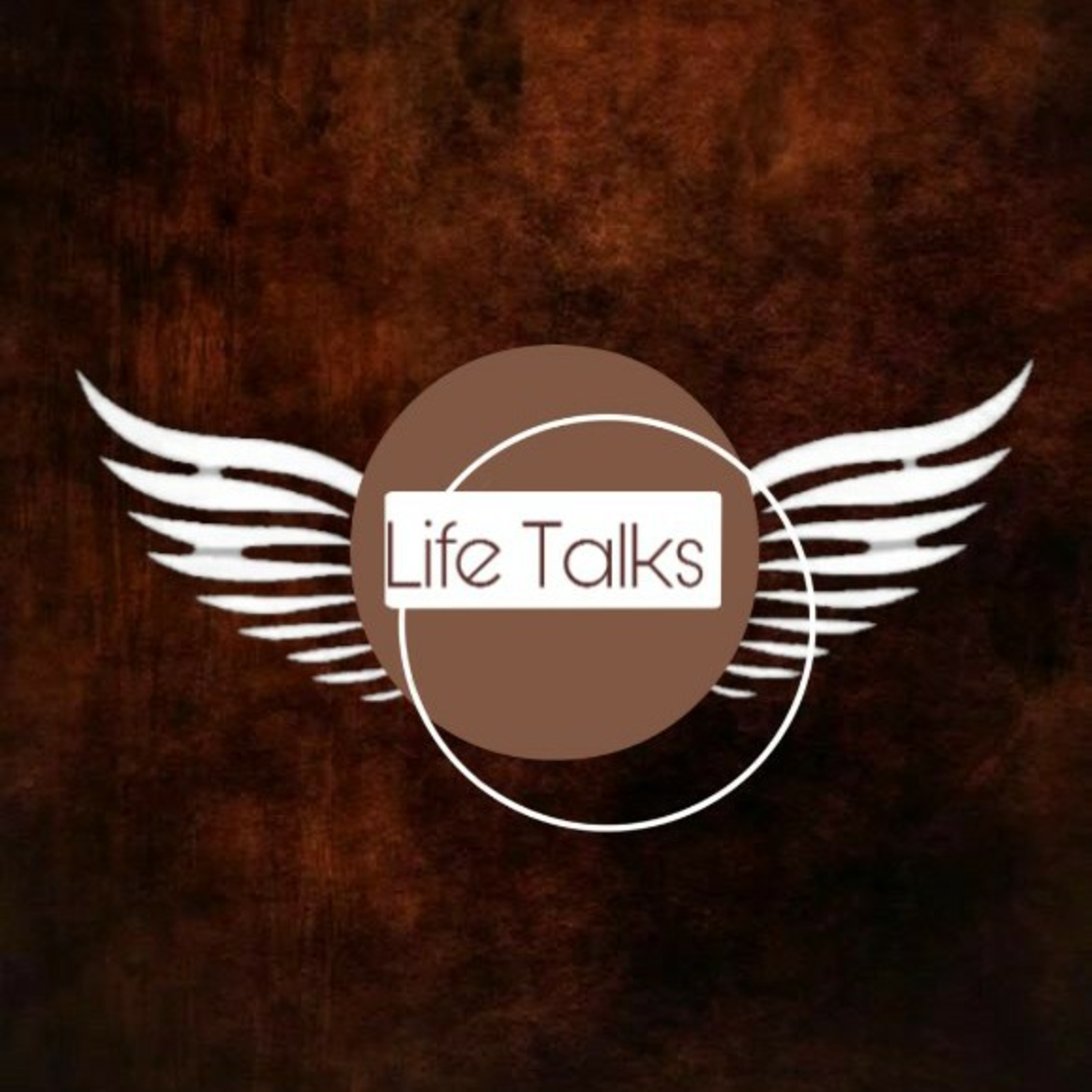 Life Talks