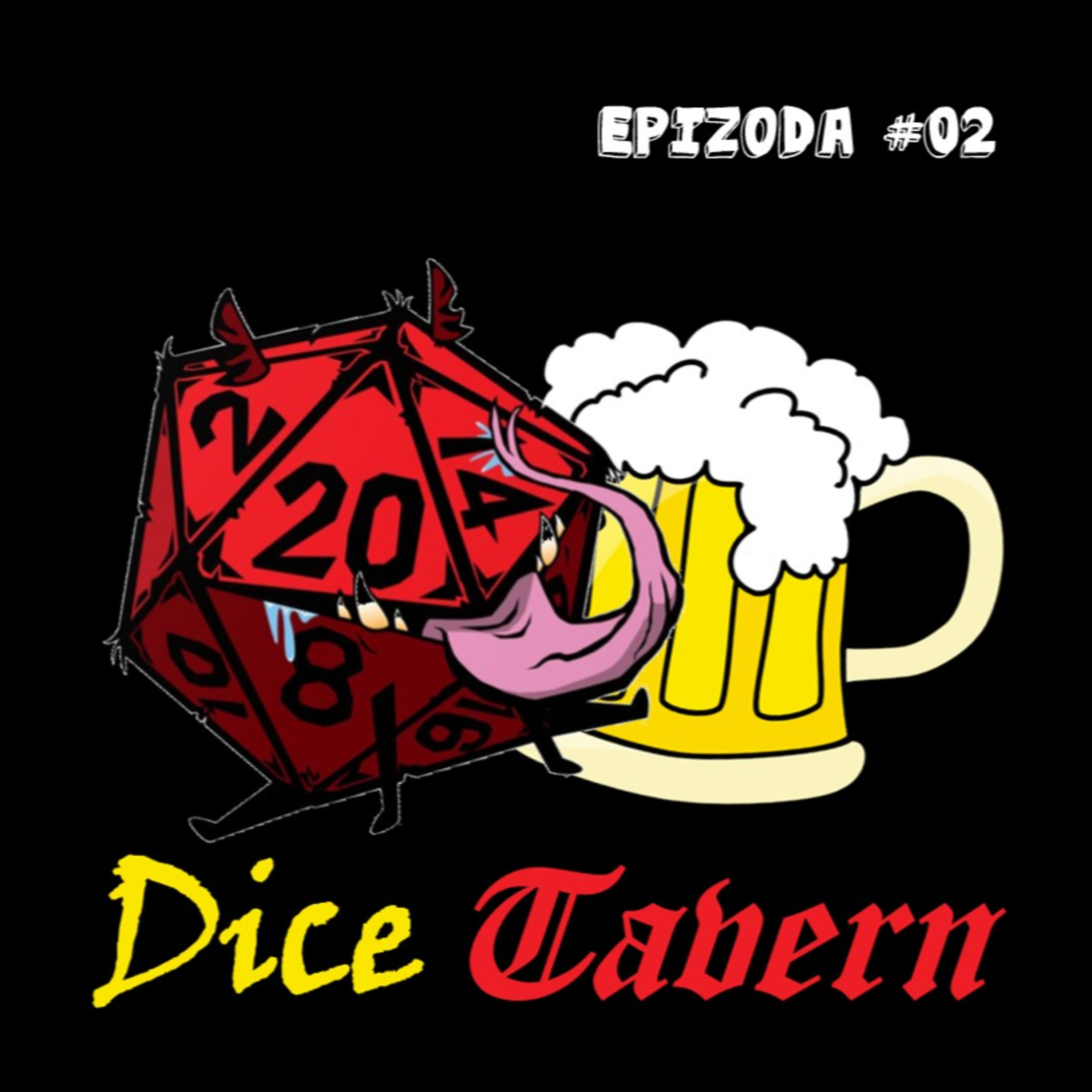 Dice Tavern podcast - Epizoda #02 (Srpski) episode artwork