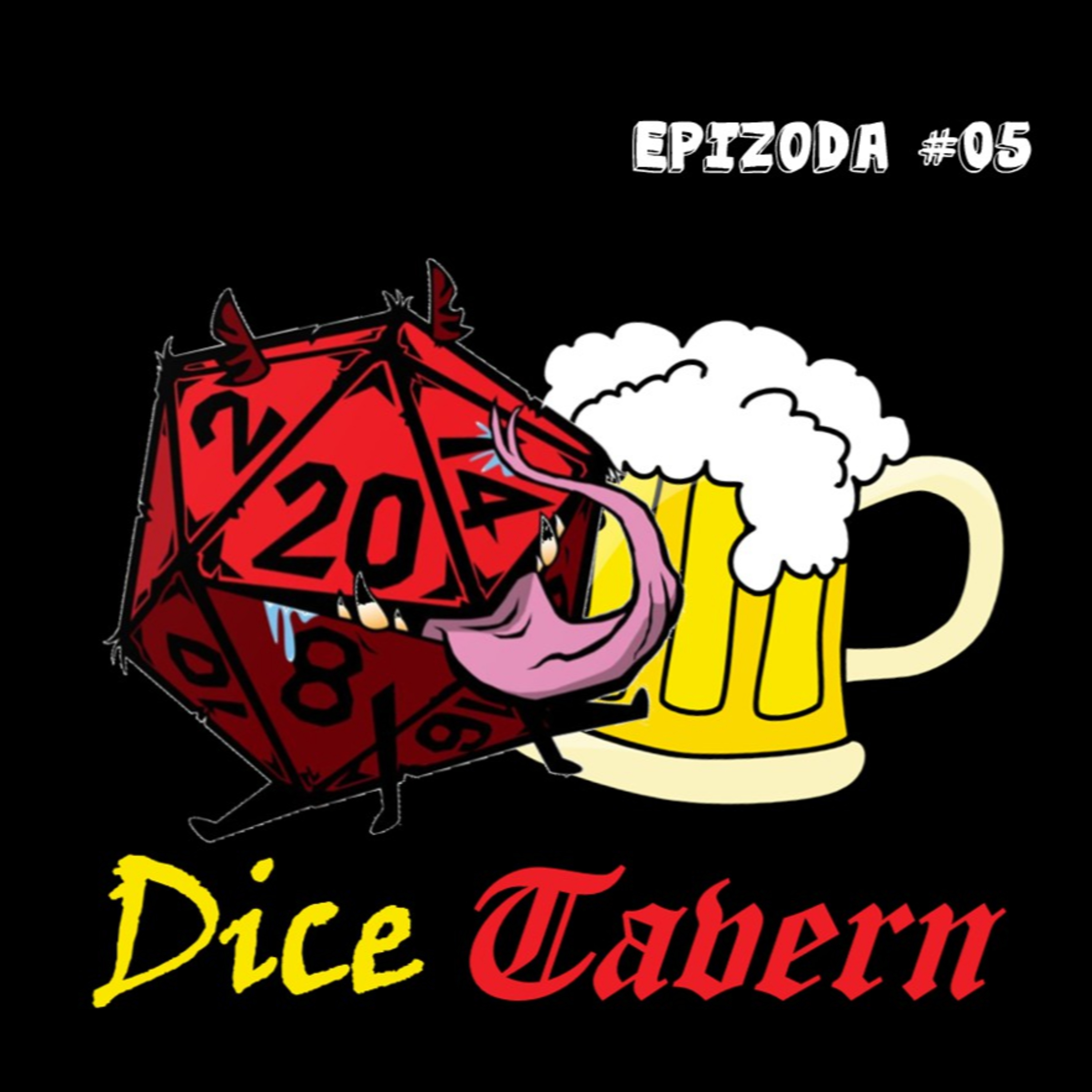 Dice Tavern podcast - epizoda 05 (Srpski) episode artwork
