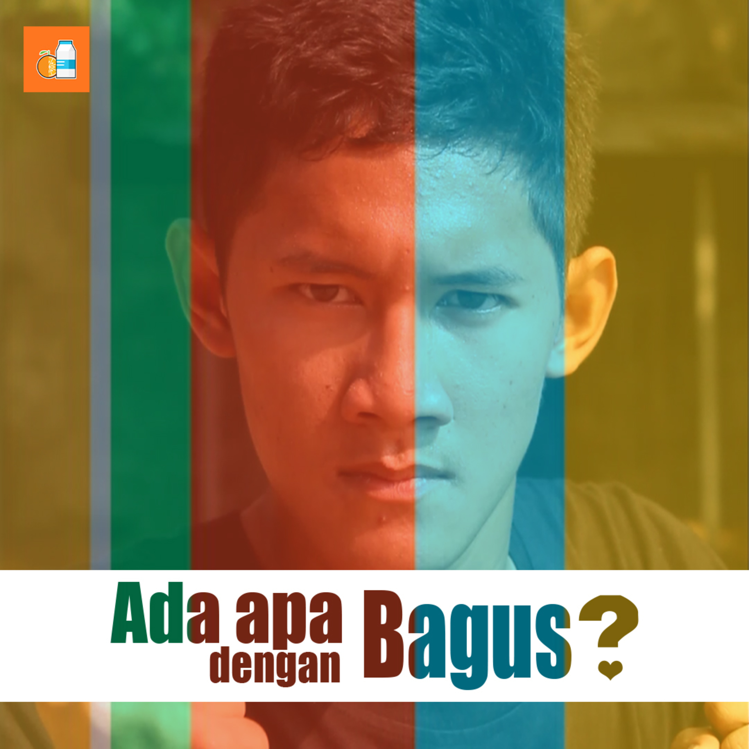 Ada Apa Dengan Bagus ? episode artwork