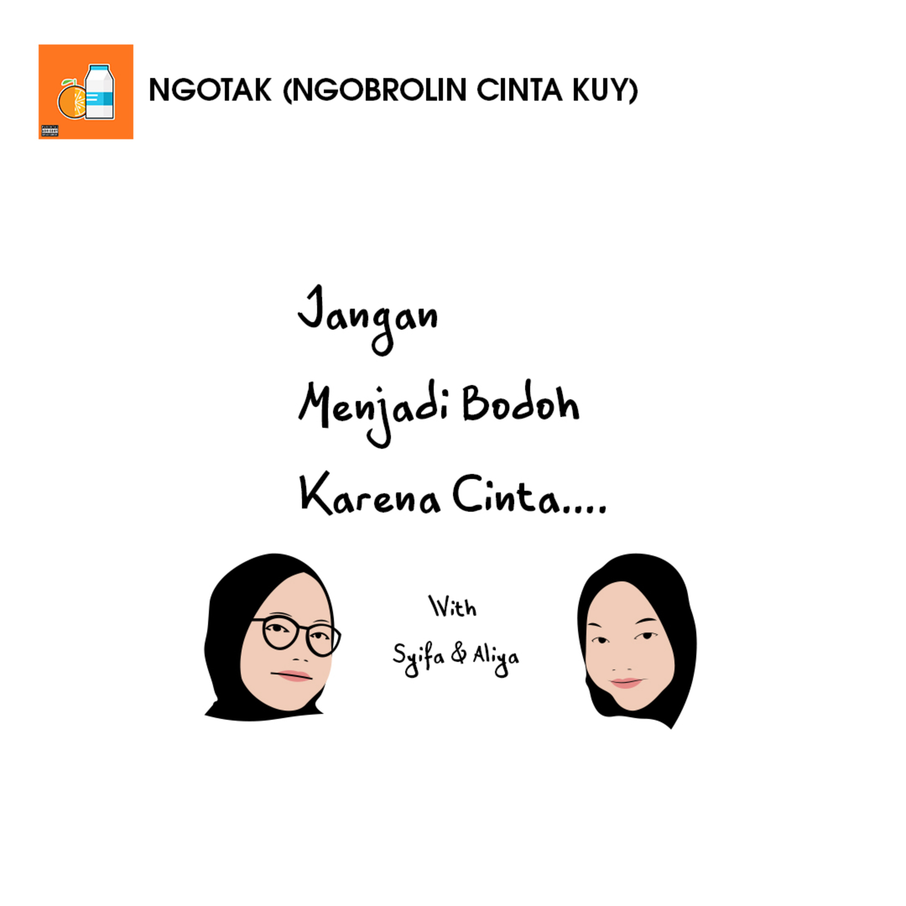 #5 Ngotak - Jangan Bodoh Karena Cinta episode artwork