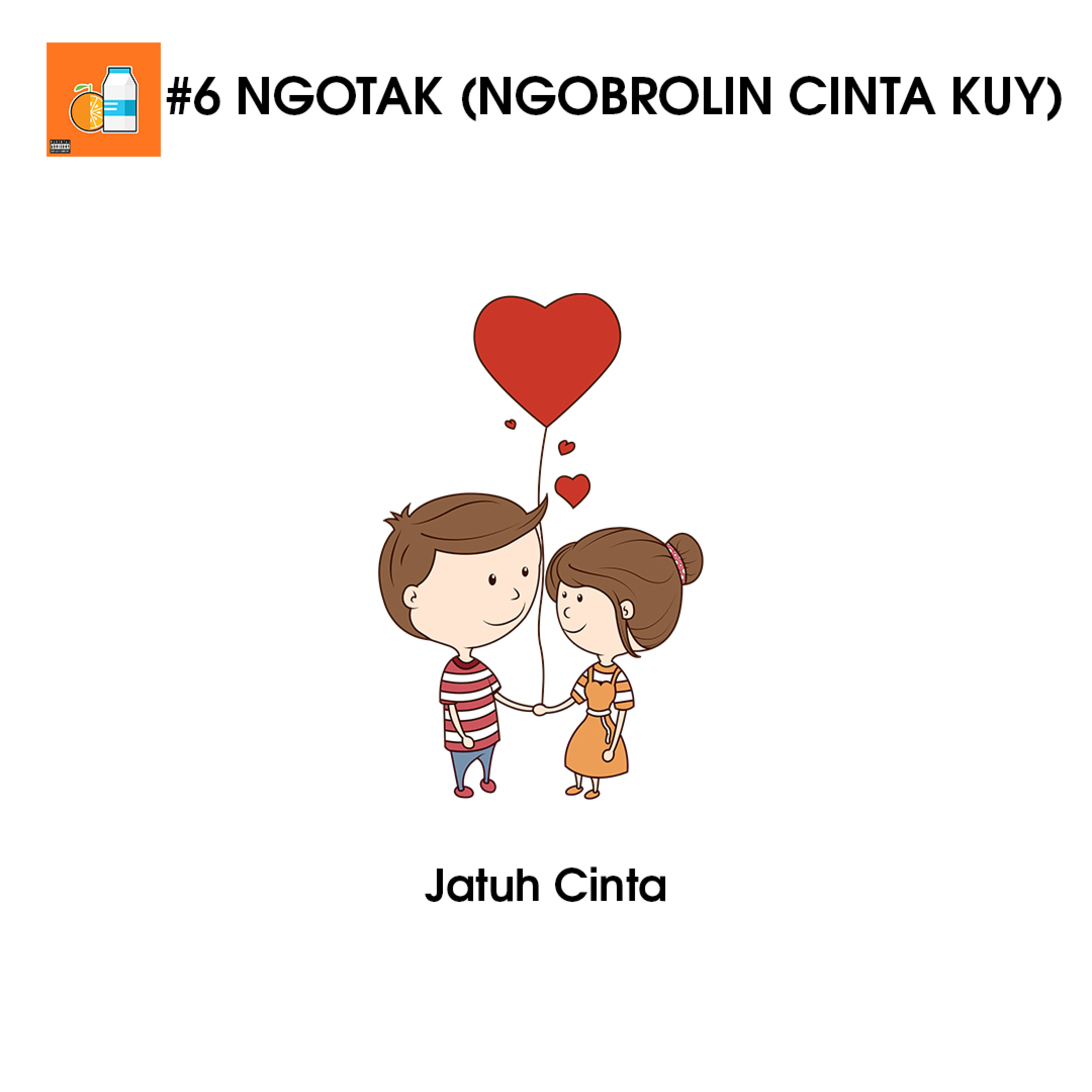 #6 Ngotak - Fase Jatuh Cinta episode artwork