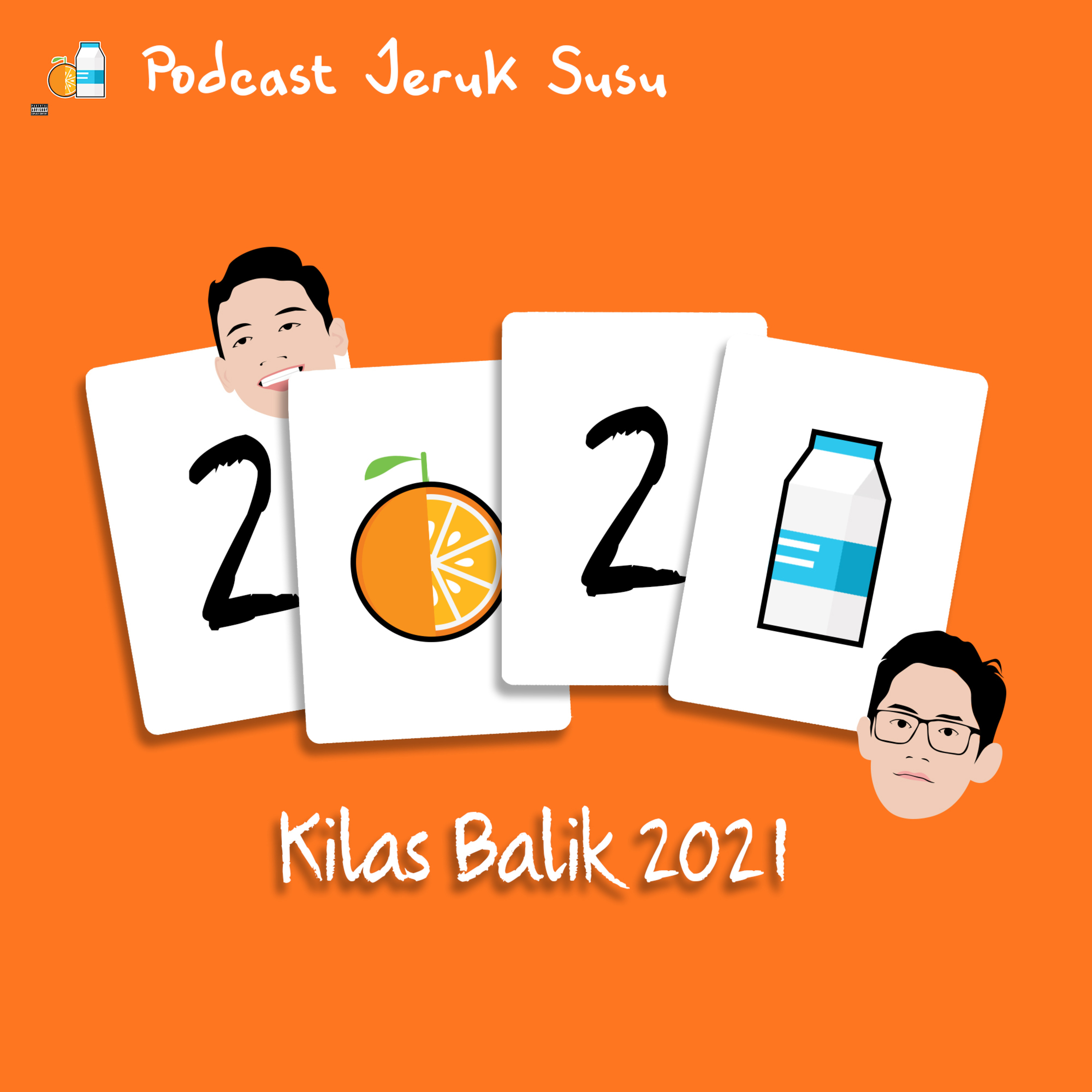 KILAS BALIK DI TAHUN 2021 episode artwork