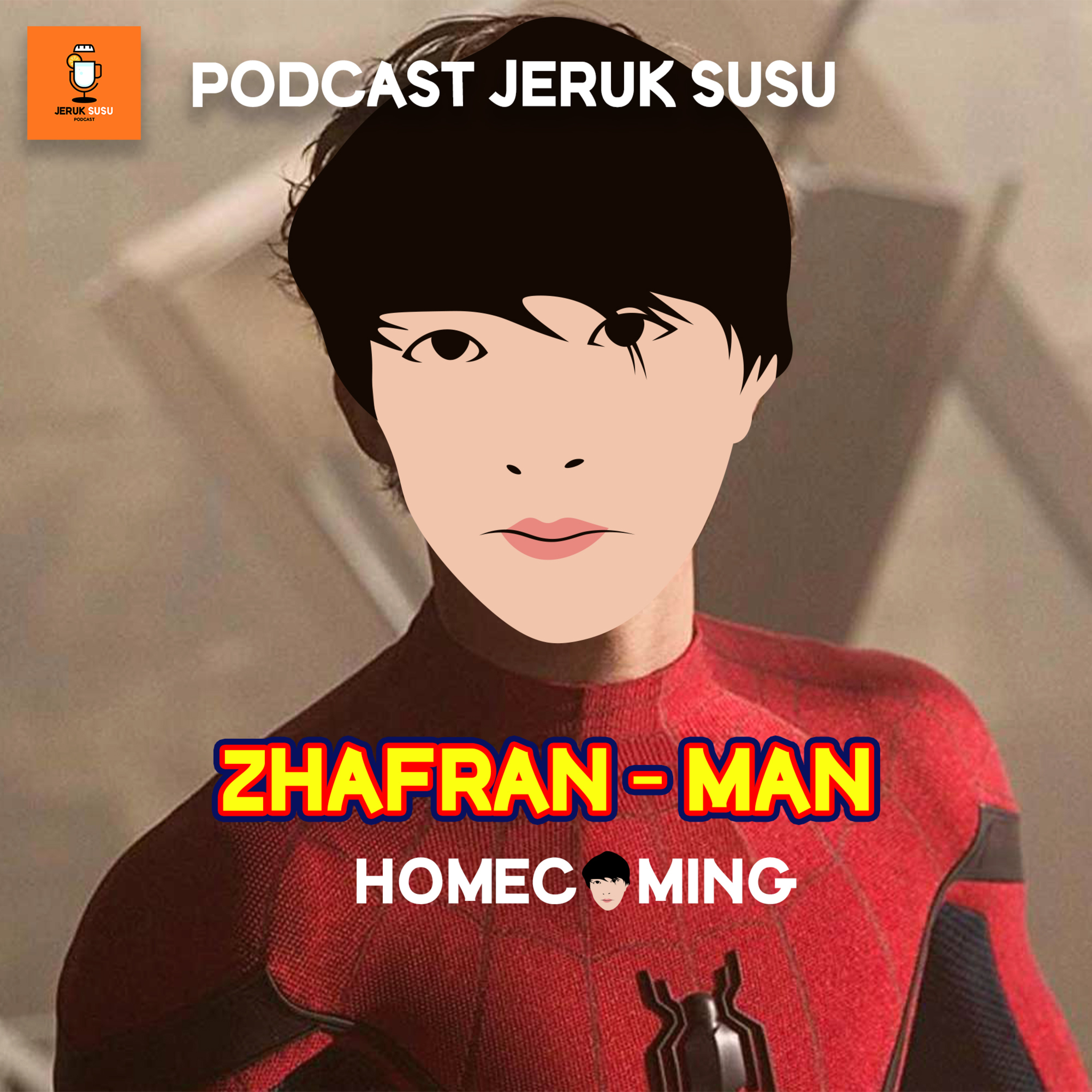 Zhafran-man : Homecoming episode artwork