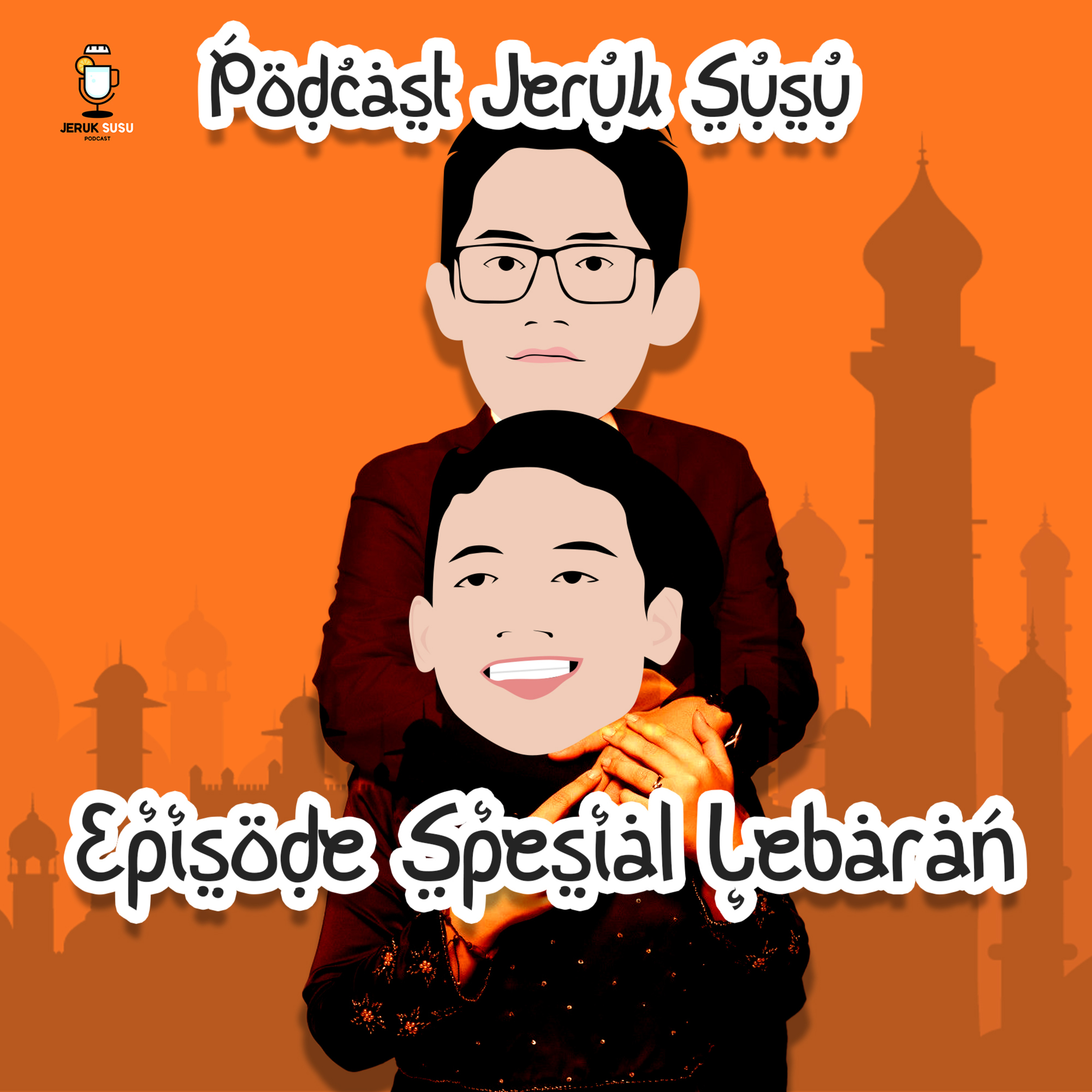 Spesial Lebaran : Silsilah Keluarga Yang Ngebingungin Sampe Ucapan Lebaran Yang Cuma Modus Aja episode artwork