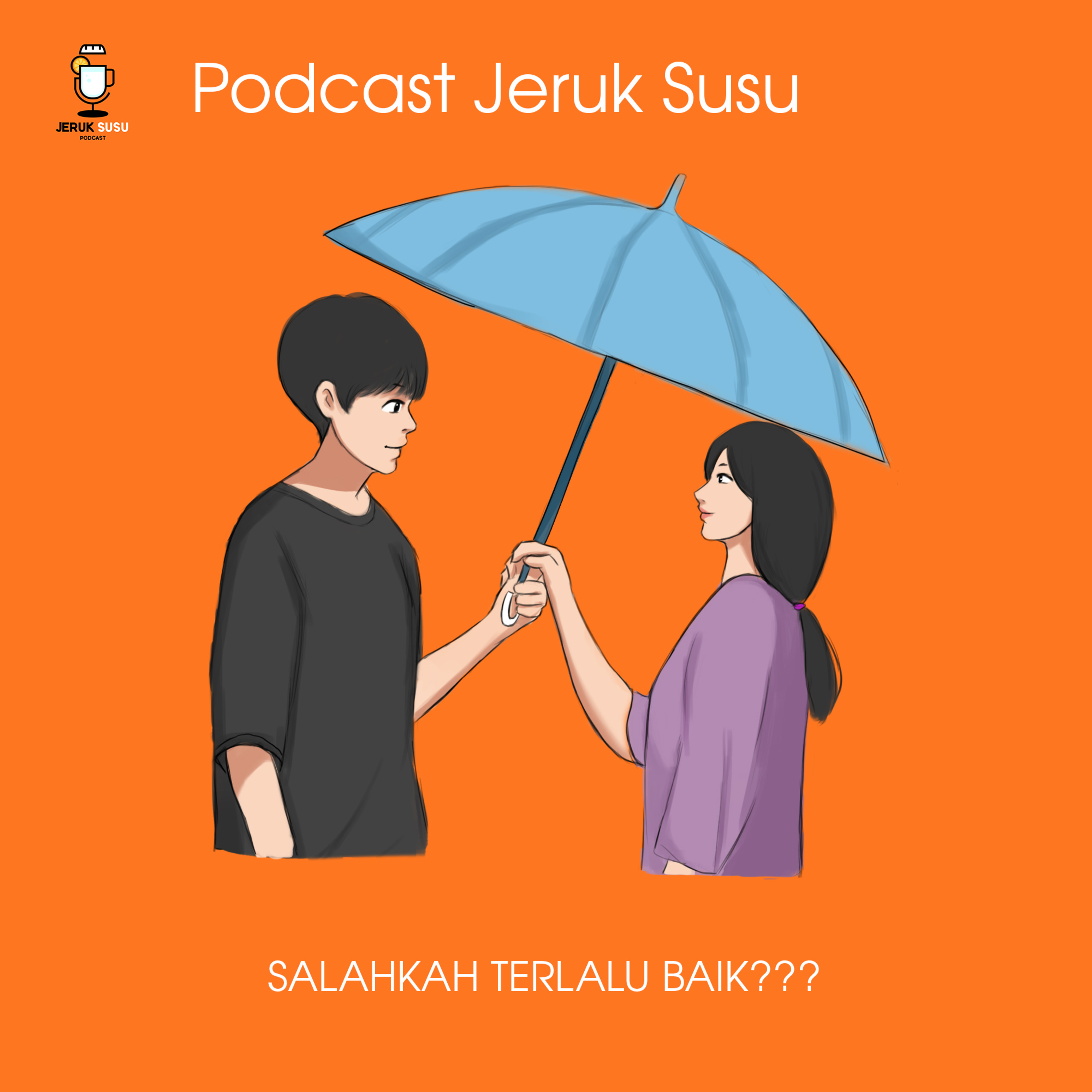 Salahkah Jadi Baik? episode artwork