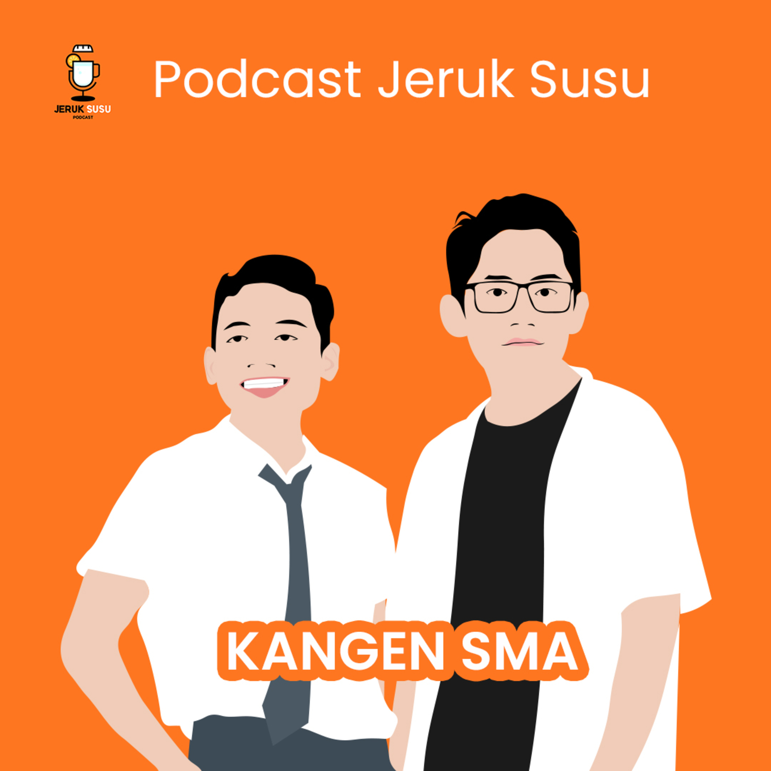 Capek Kuliah, Kita Kangen - Kangenan Jaman SMA Dulu episode artwork
