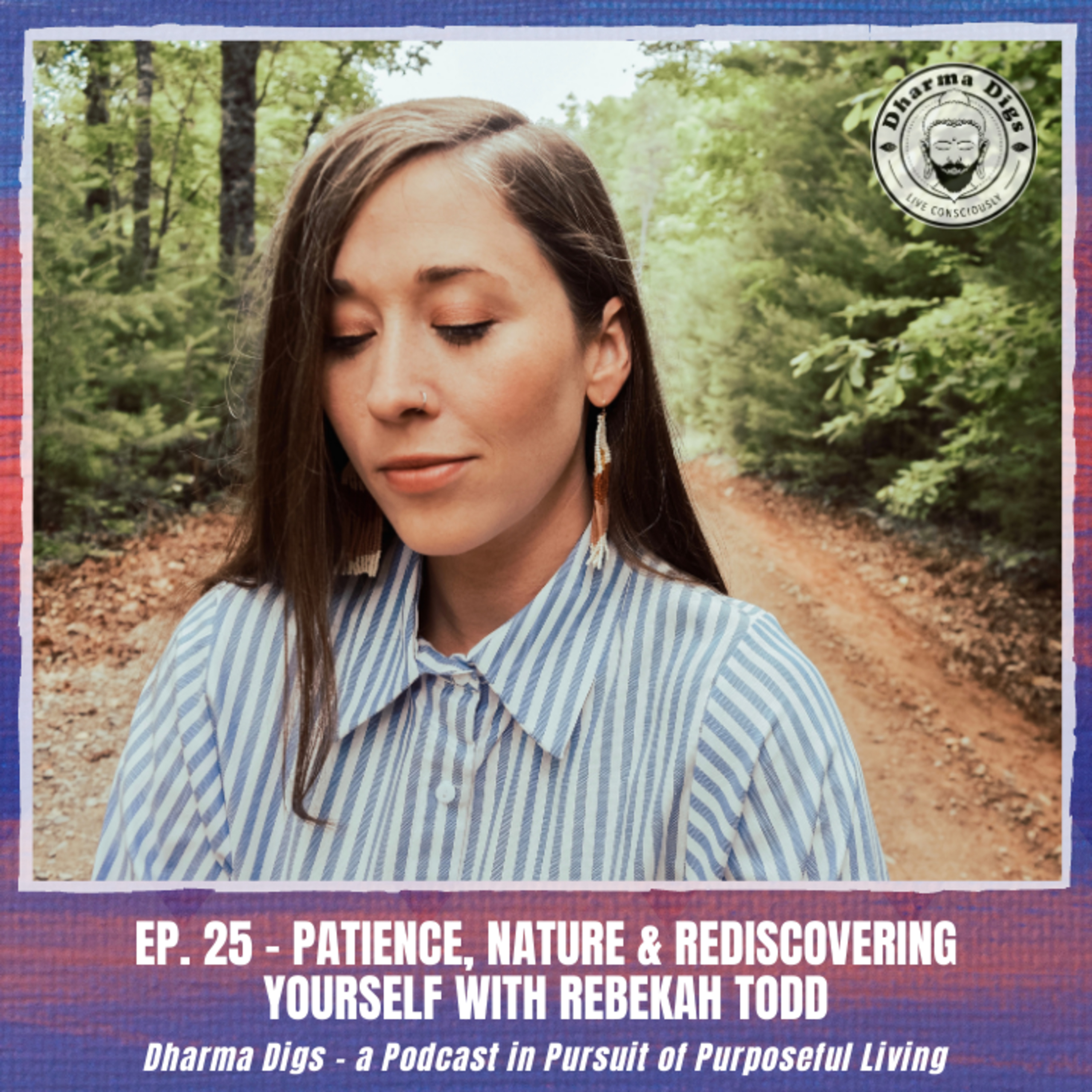 Dharma Digs with Taylor Winchester - Accessing a Higher Plane via the Creative Arts