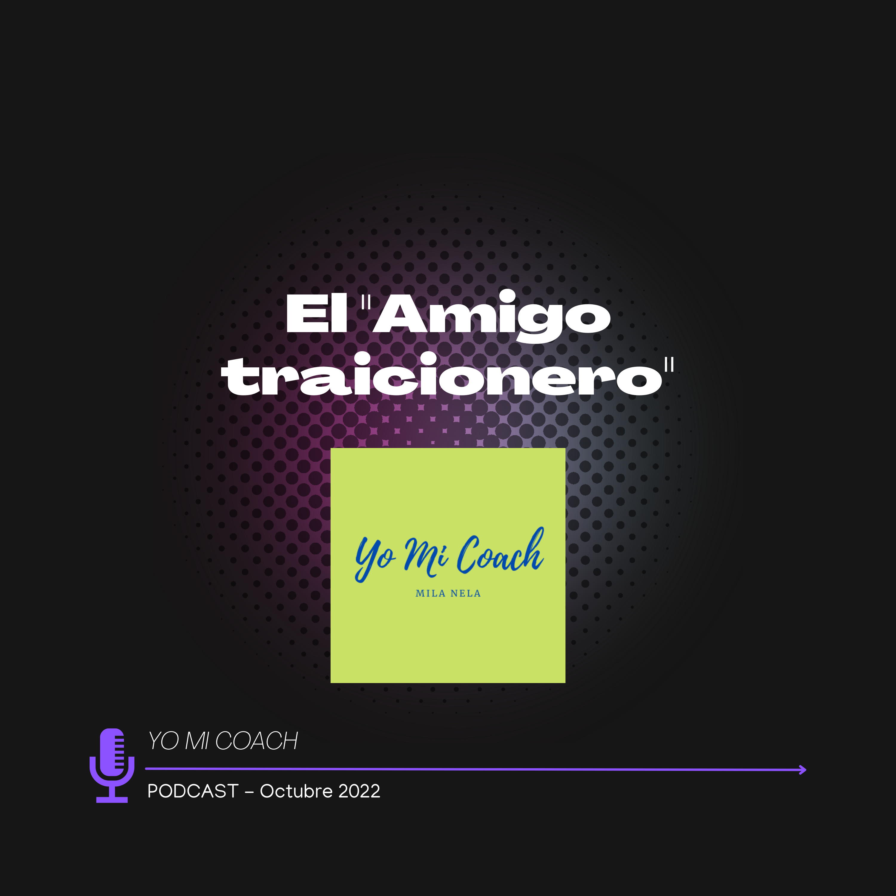 El "amigo traicionero"