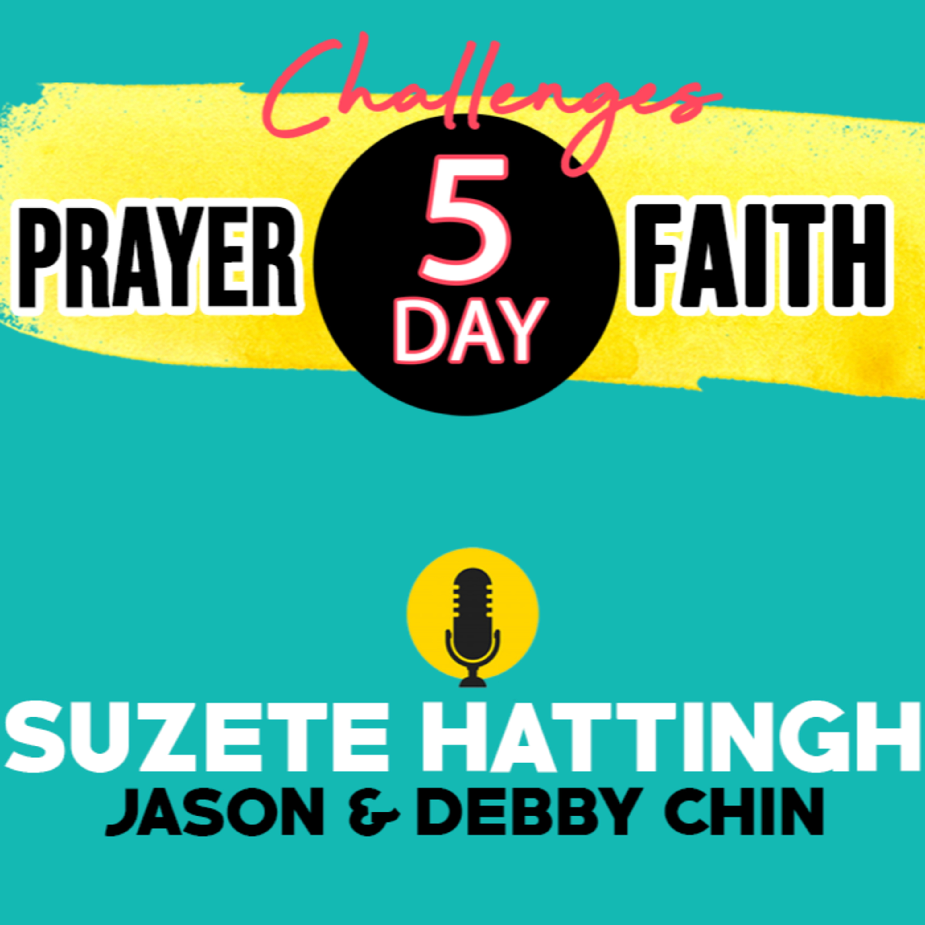 5 Day Challenges - Prayer and Faith - June 2020 - Suzette Hattingh - Day 3