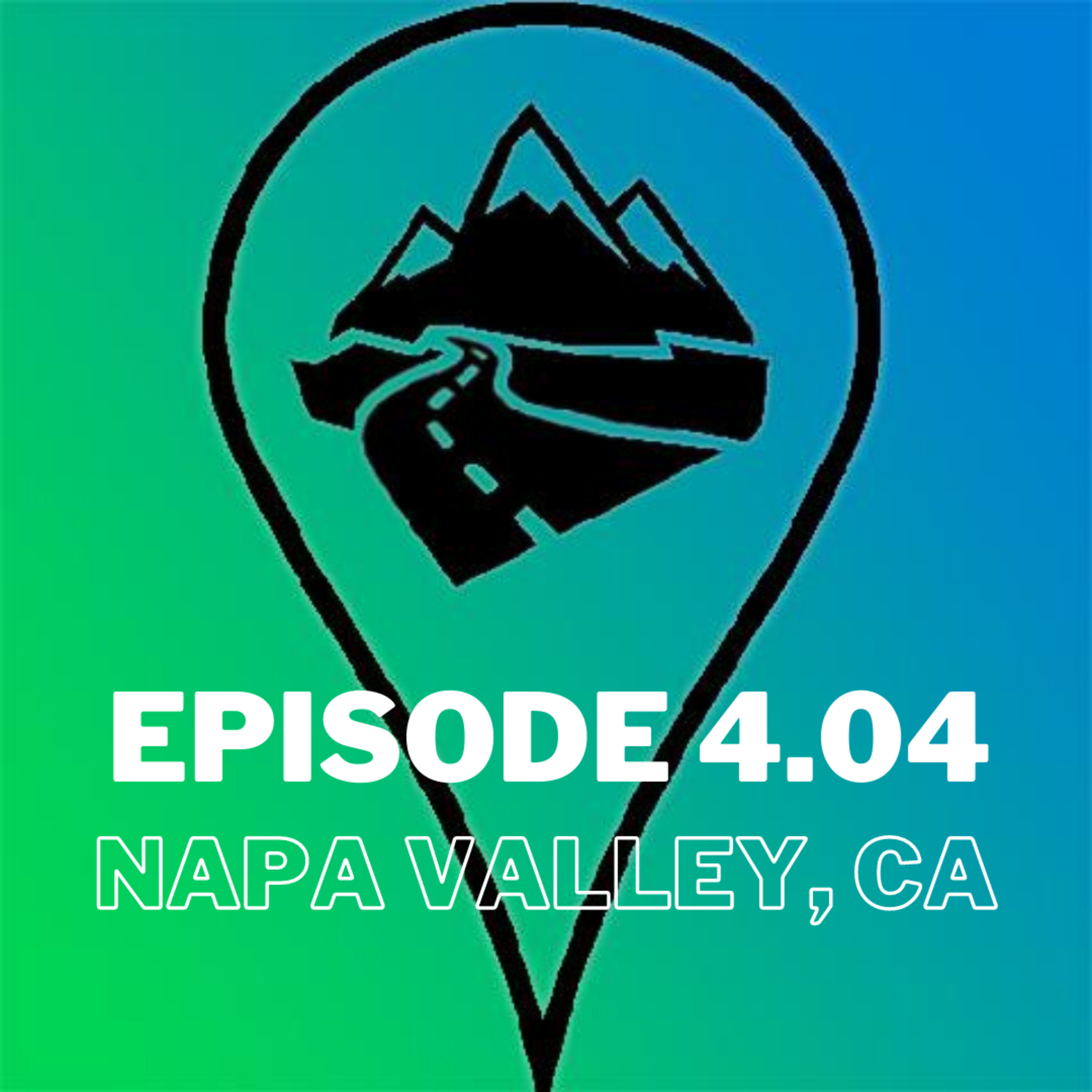 4.04: Napa Valley, CA episode artwork