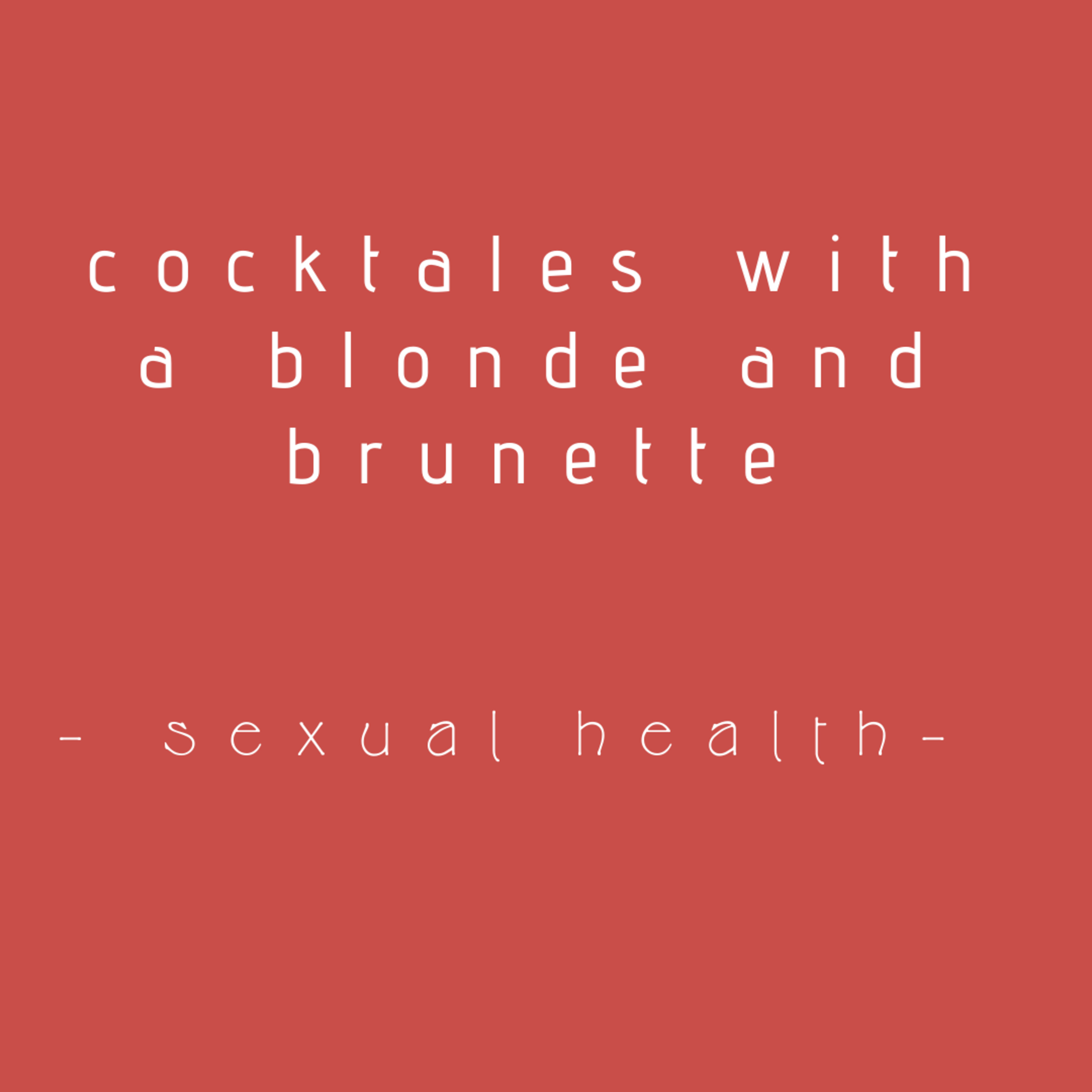 Cocktales with a Blonde and Brunette