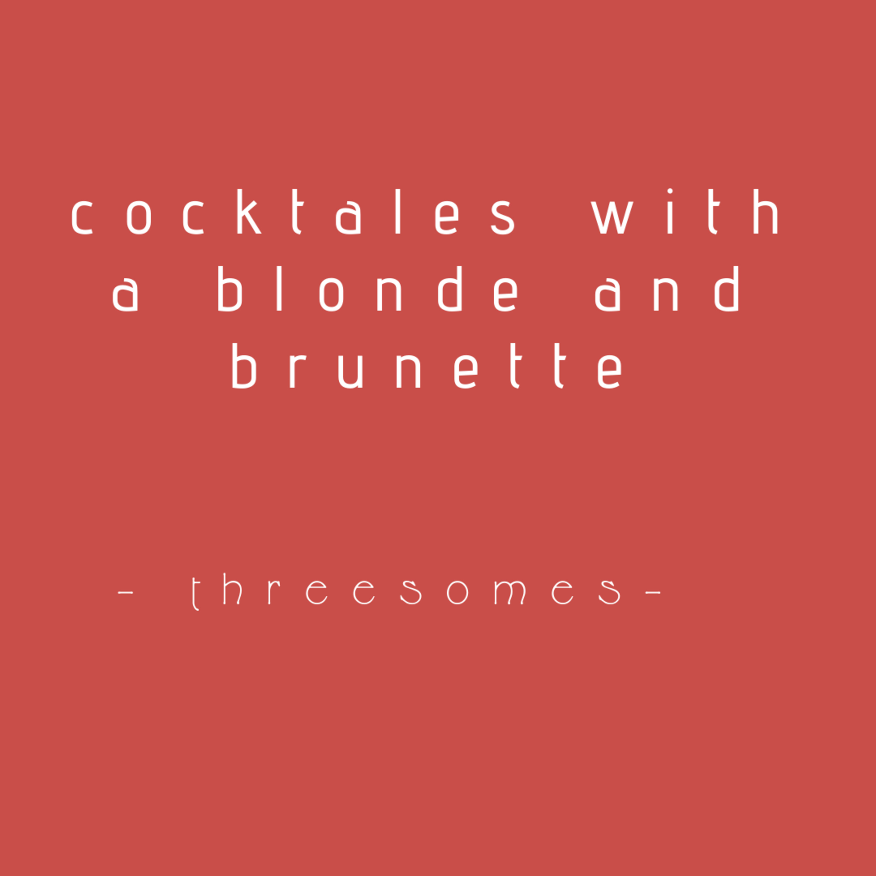 Cocktales with a Blonde and Brunette