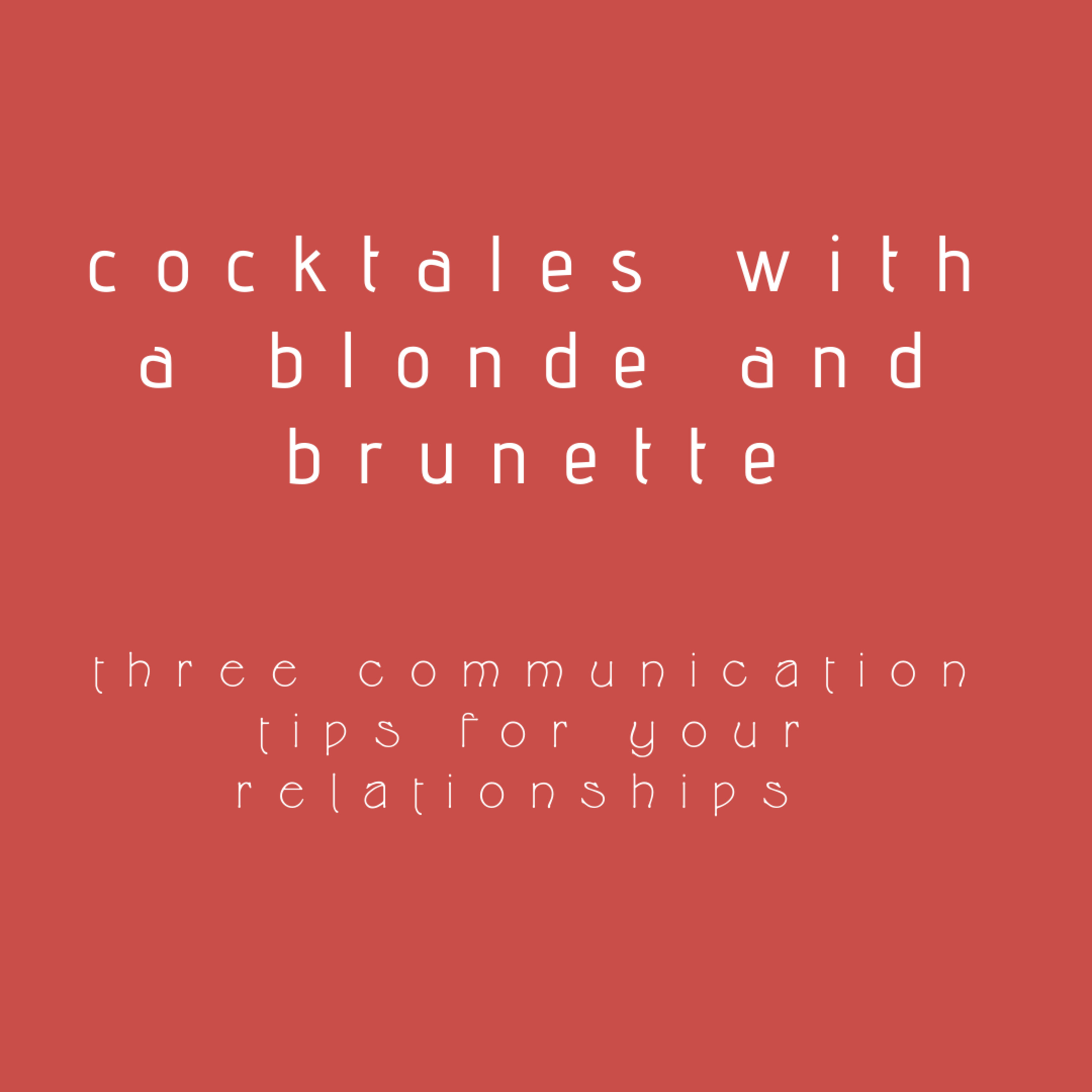 Cocktales with a Blonde and Brunette