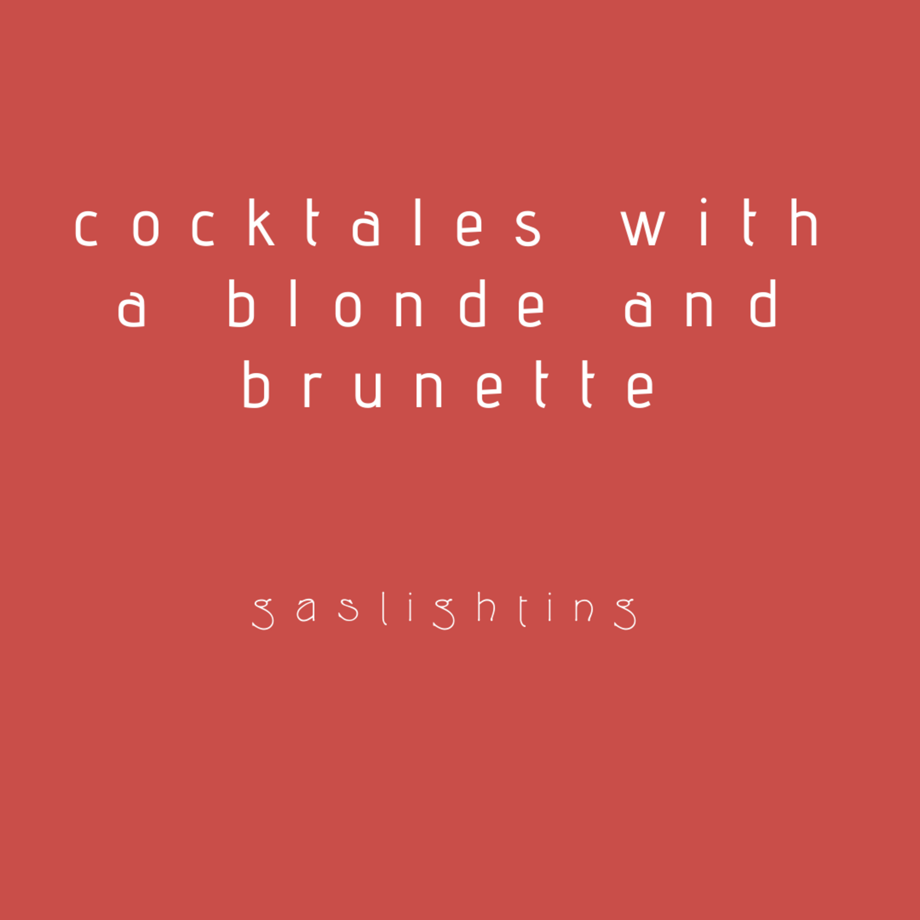 Cocktales with a Blonde and Brunette